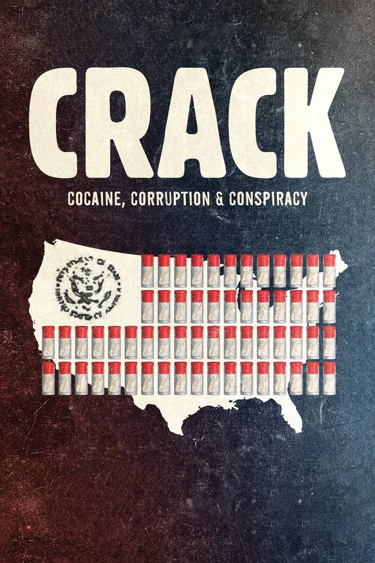 Poster chính thức của phim Phim Tài Liệu "Crack: Cocaine, tham nhũng & âm mưu" (Crack: Cocaine, Corruption & Conspiracy - 2021), với sự tham gia của diễn viên Nelson George và Felipe Luciano.