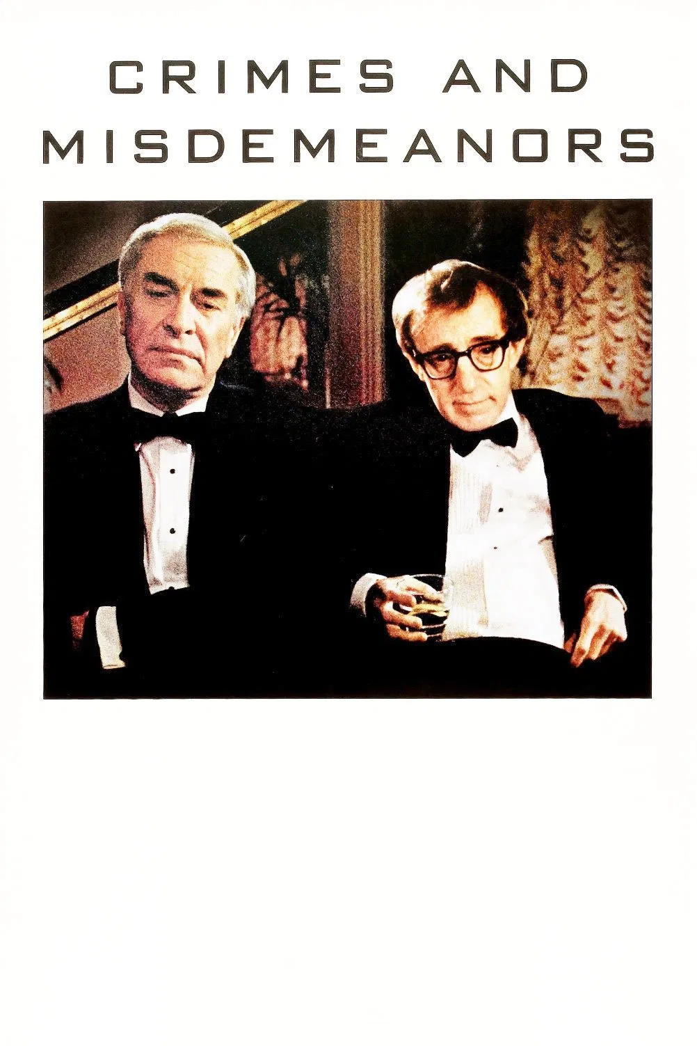 Poster chính thức của phim Phim Hài, Phim Tâm Lý "Crimes and Misdemeanors" (Crimes and Misdemeanors - 1989), với sự tham gia của diễn viên Woody Allen và Martin Landau.