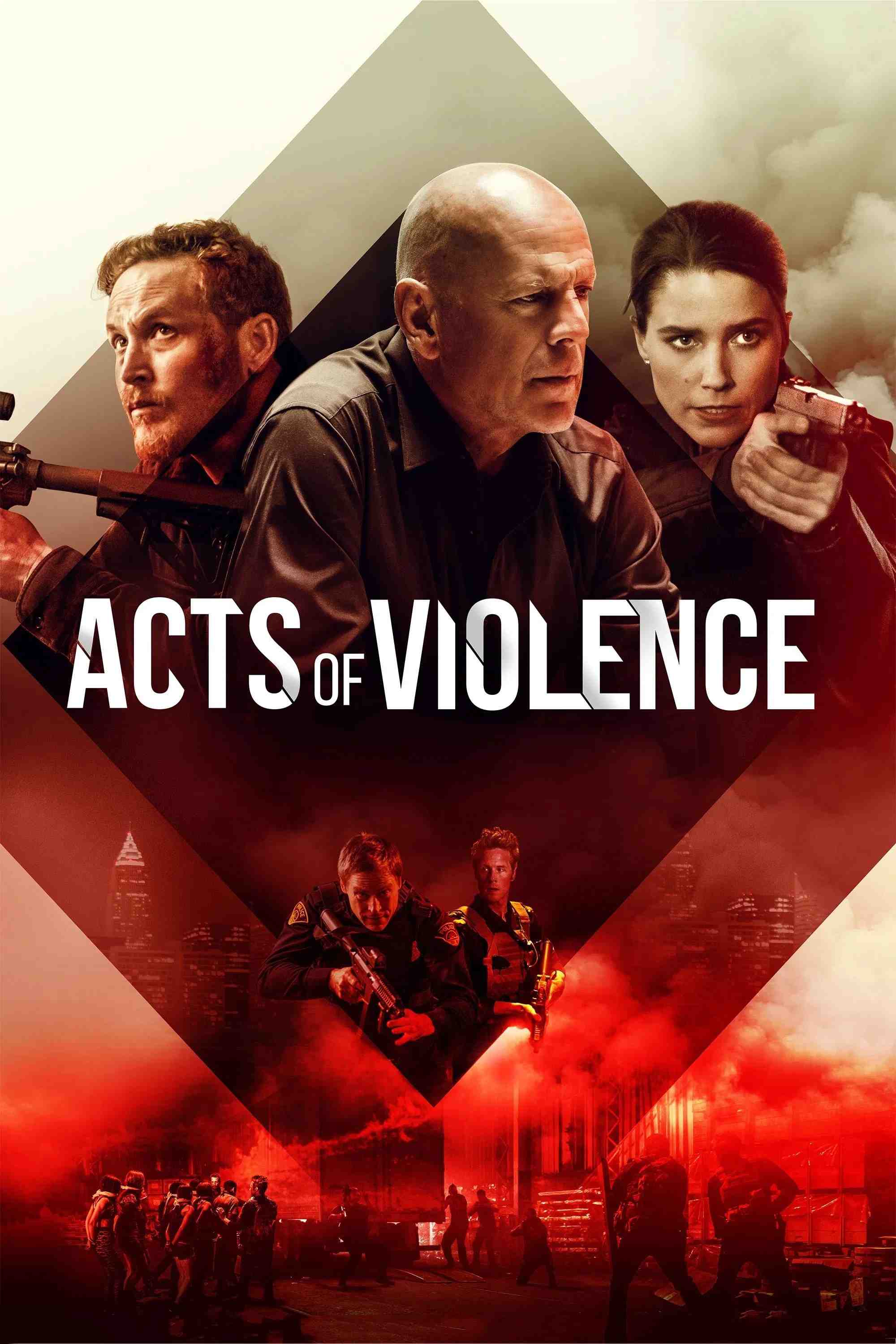 Poster chính thức của phim Phim Hành Động, Phim Hình Sự "Cú Đảo Ngoạn Mục" (Acts of Violence - 2018), với sự tham gia của diễn viên Bruce Willis và Cole Hauser.