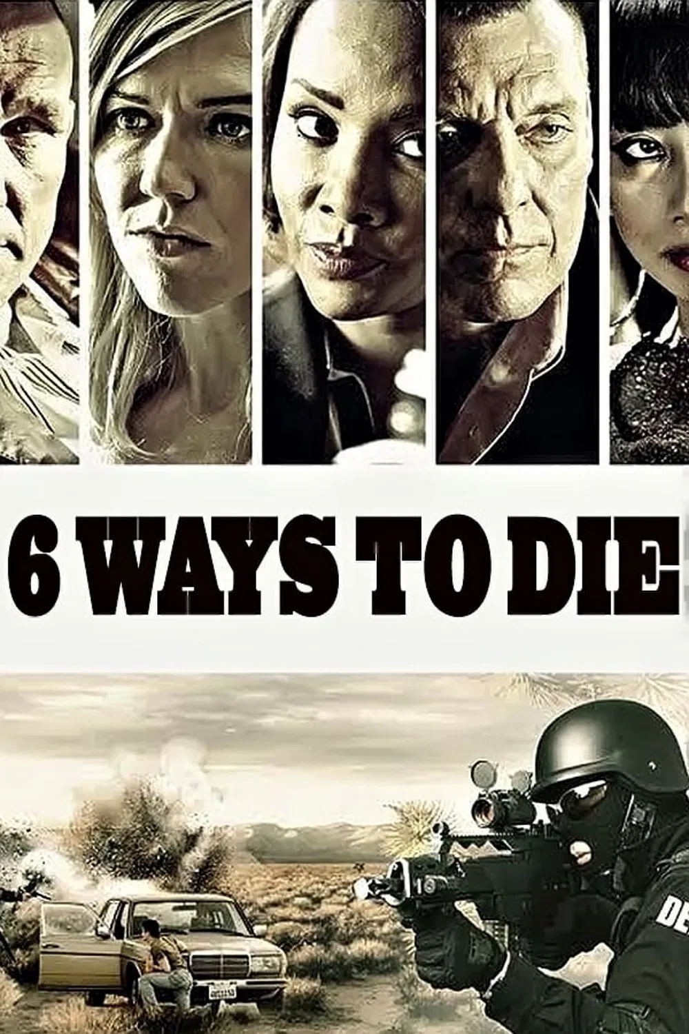 Poster chính thức của phim Phim Giật Gân, Phim Hành Động "Cuộc Chiến Của Các Ông Trùm" (6 Ways to Die - 2015), với sự tham gia của diễn viên Vinnie Jones và Vivica A. Fox.