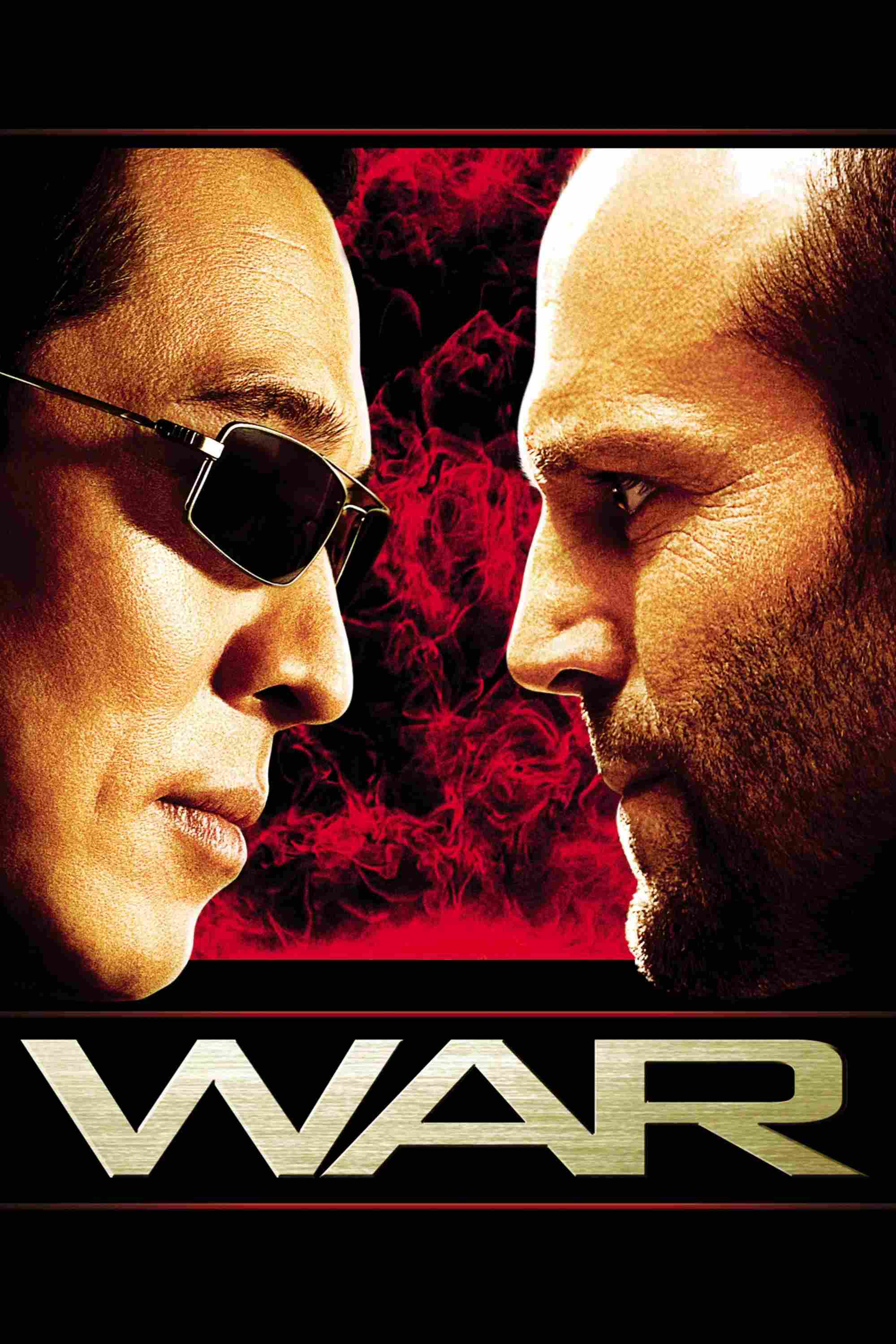 Poster chính thức của phim Phim Hành Động, Phim Hình Sự "Cuộc Chiến Khốc Liệt" (War - 2007), với sự tham gia của diễn viên Lý Liên Kiệt và Jason Statham.