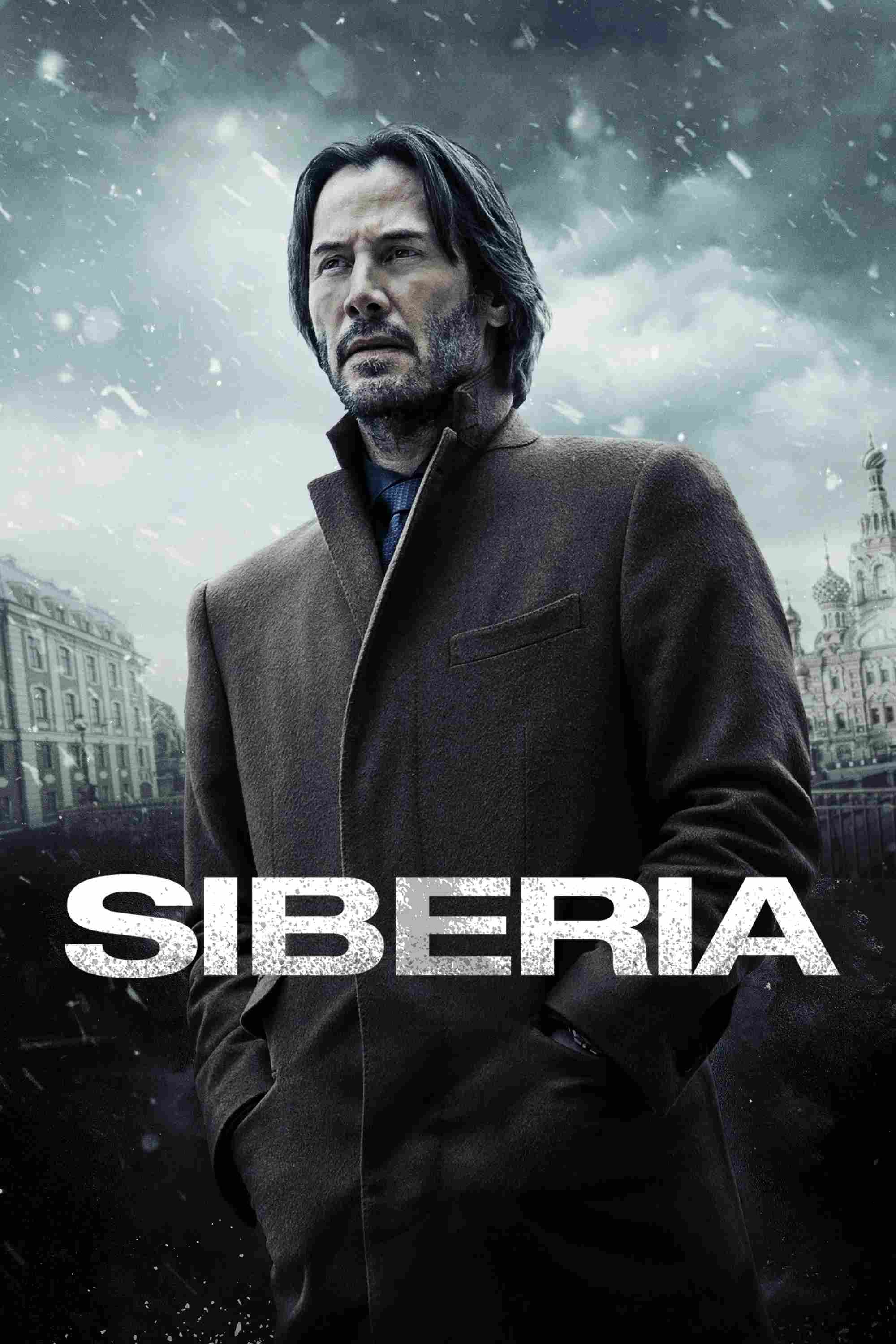 Poster chính thức của phim Phim Hình Sự, Phim Tình Cảm "Cuộc Chiến Kim Cương Xanh" (Siberia - 2018), với sự tham gia của diễn viên Keanu Reeves và Ana Ularu.