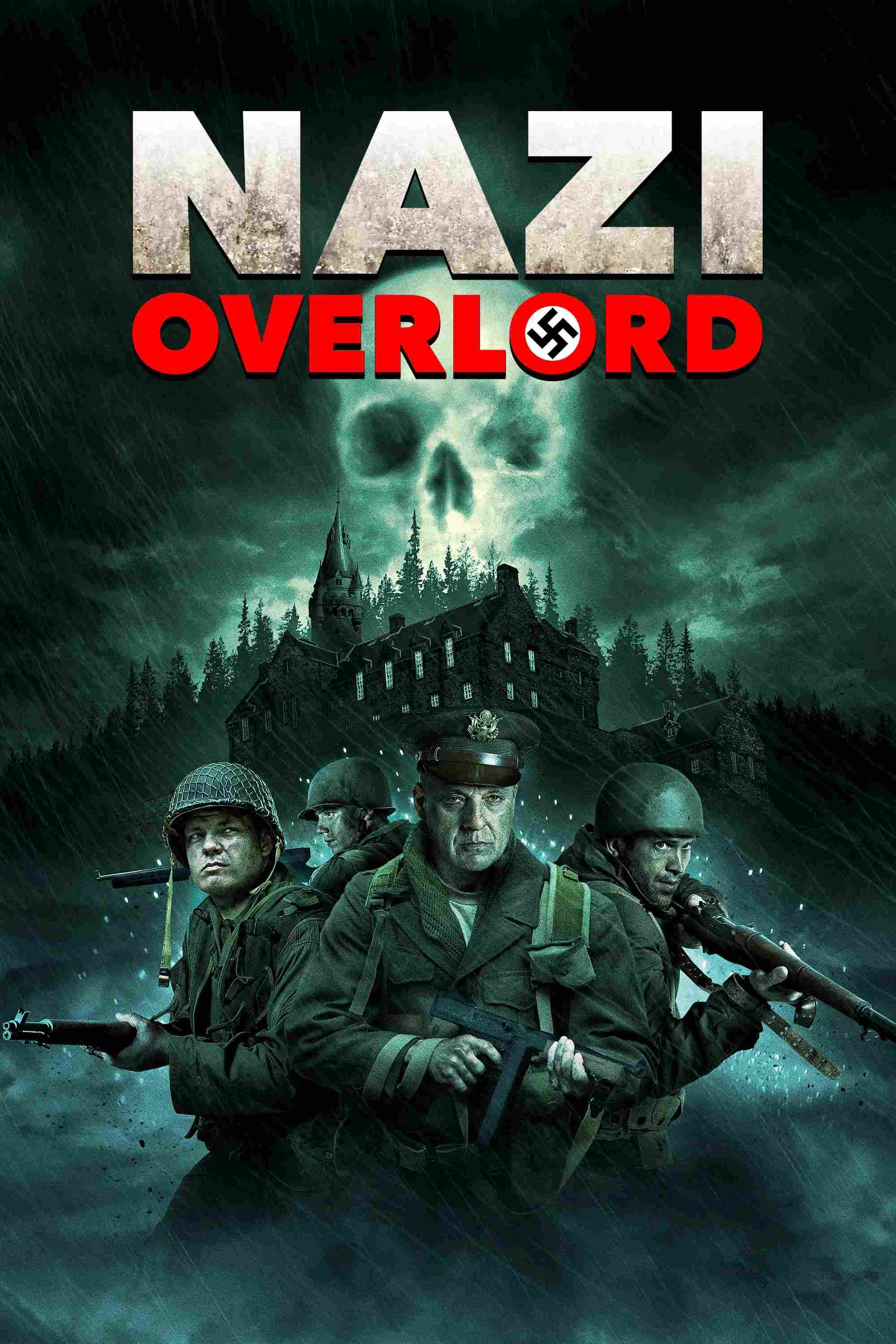 Poster chính thức của phim Phim Hành Động, Phim Kinh Dị "Cuộc Chiến Overlord" (Nazi Overlord - 2018), với sự tham gia của diễn viên Tom Sizemore và Dominique Swain.