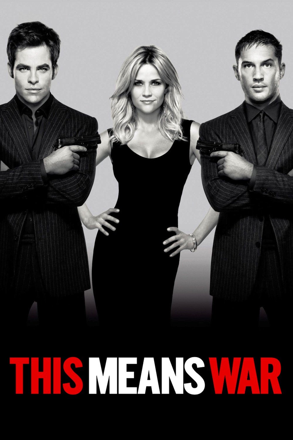 Poster chính thức của phim Phim Hành Động, Phim Hài "Cuộc Chiến Tình Yêu" (This Means War - 2012), với sự tham gia của diễn viên Reese Witherspoon và Chris Pine.