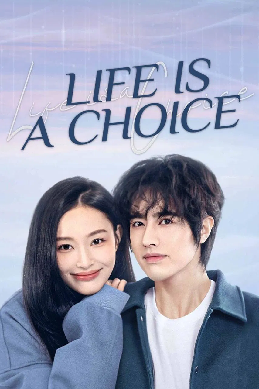 Poster chính thức của phim Phim Tâm Lý, Phim Viễn Tưởng & Giả Tưởng "Cuộc Đời Là Những Sự Lựa Chọn" (Life is a Choice - 2025), với sự tham gia của diễn viên Gai Yuexi và La Chính.