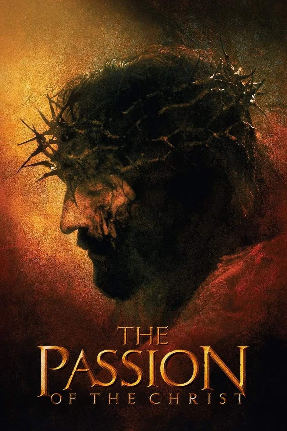 Poster chính thức của phim Phim Tâm Lý "Cuộc khổ nạn của Chúa Giêsu" (The Passion of the Christ - 2004), với sự tham gia của diễn viên Jim Caviezel và Maia Morgenstern.