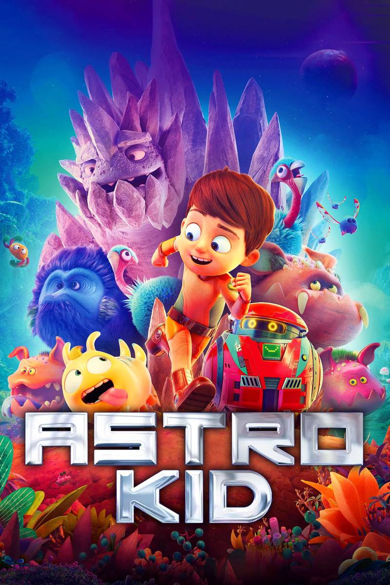 Poster chính thức của phim Phim Hoạt Hình, Phim Hài "Cuộc Phiêu Lưu Đến Hành Tinh Lạ" (Astro Kid - 2019), với sự tham gia của diễn viên Timothé Vom Dorp và Édouard Baer.