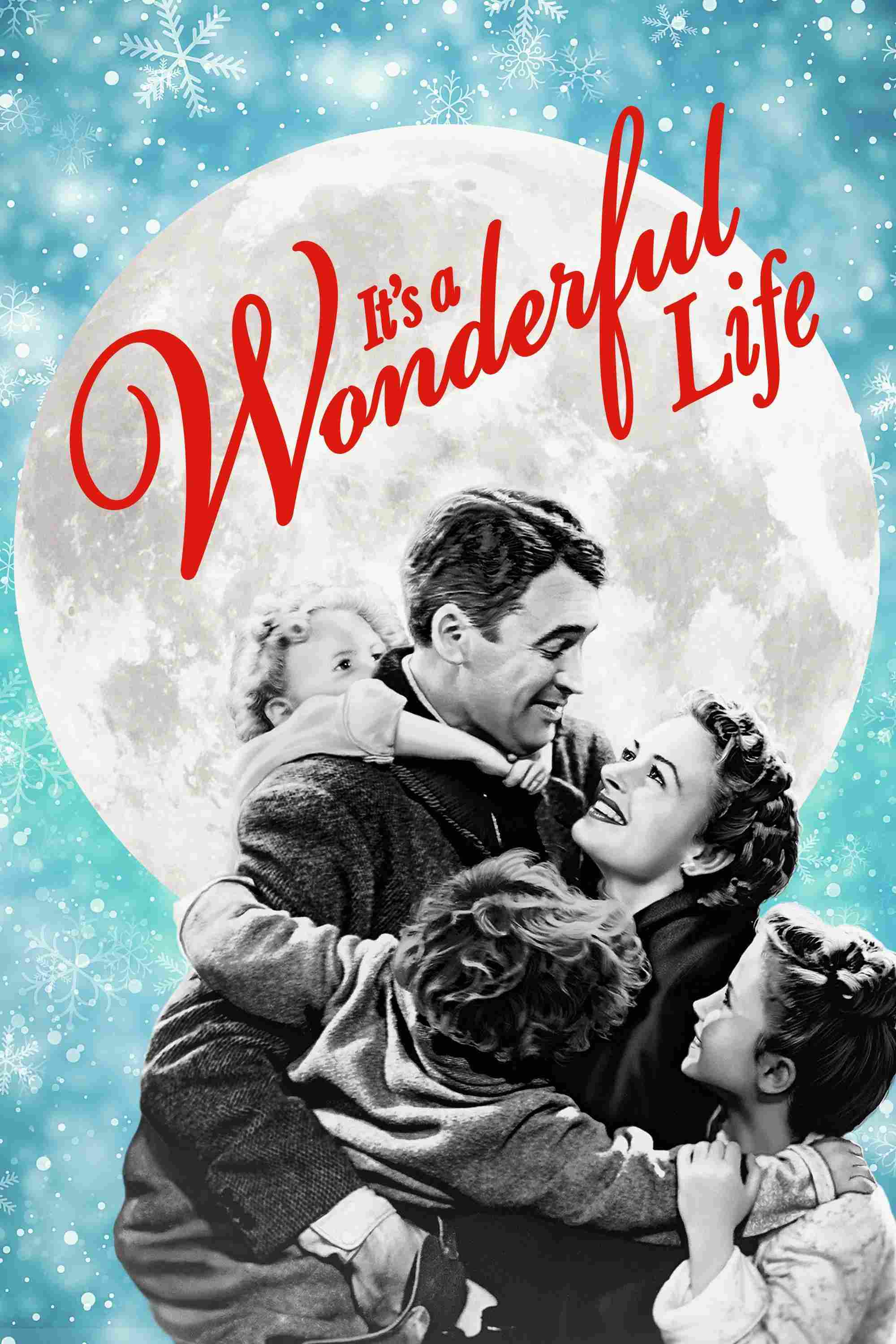 Poster chính thức của phim Phim Tâm Lý, Phim Gia Đình "Cuộc Sống Tuyệt Diệu" (It's a Wonderful Life - 1946), với sự tham gia của diễn viên James Stewart và Donna Reed.