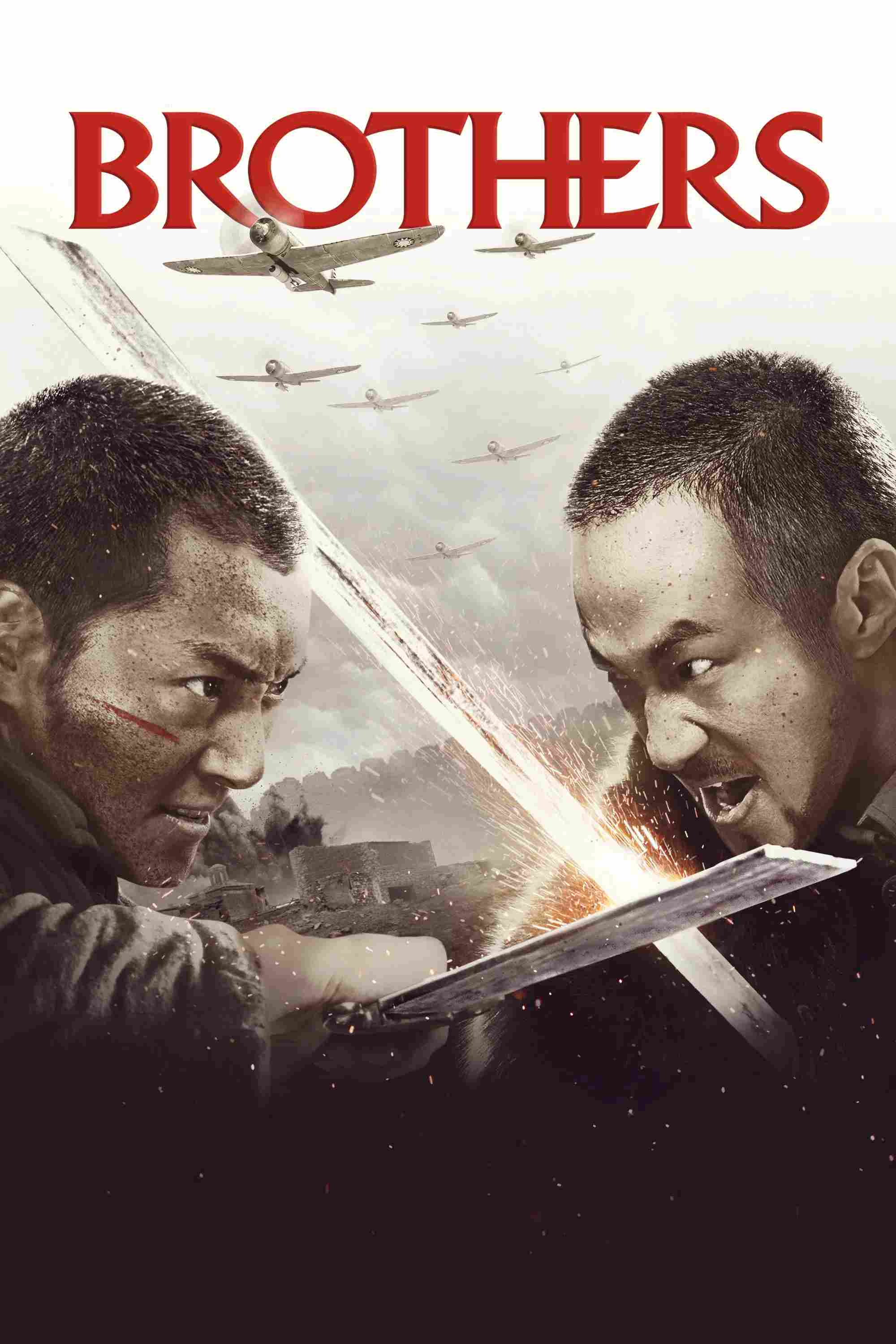 Poster chính thức của phim Phim Chiến Tranh, Phim Hành Động "Cương Đao" (Brothers - 2016), với sự tham gia của diễn viên Hà Nhuận Đông và Lý Đông Học.