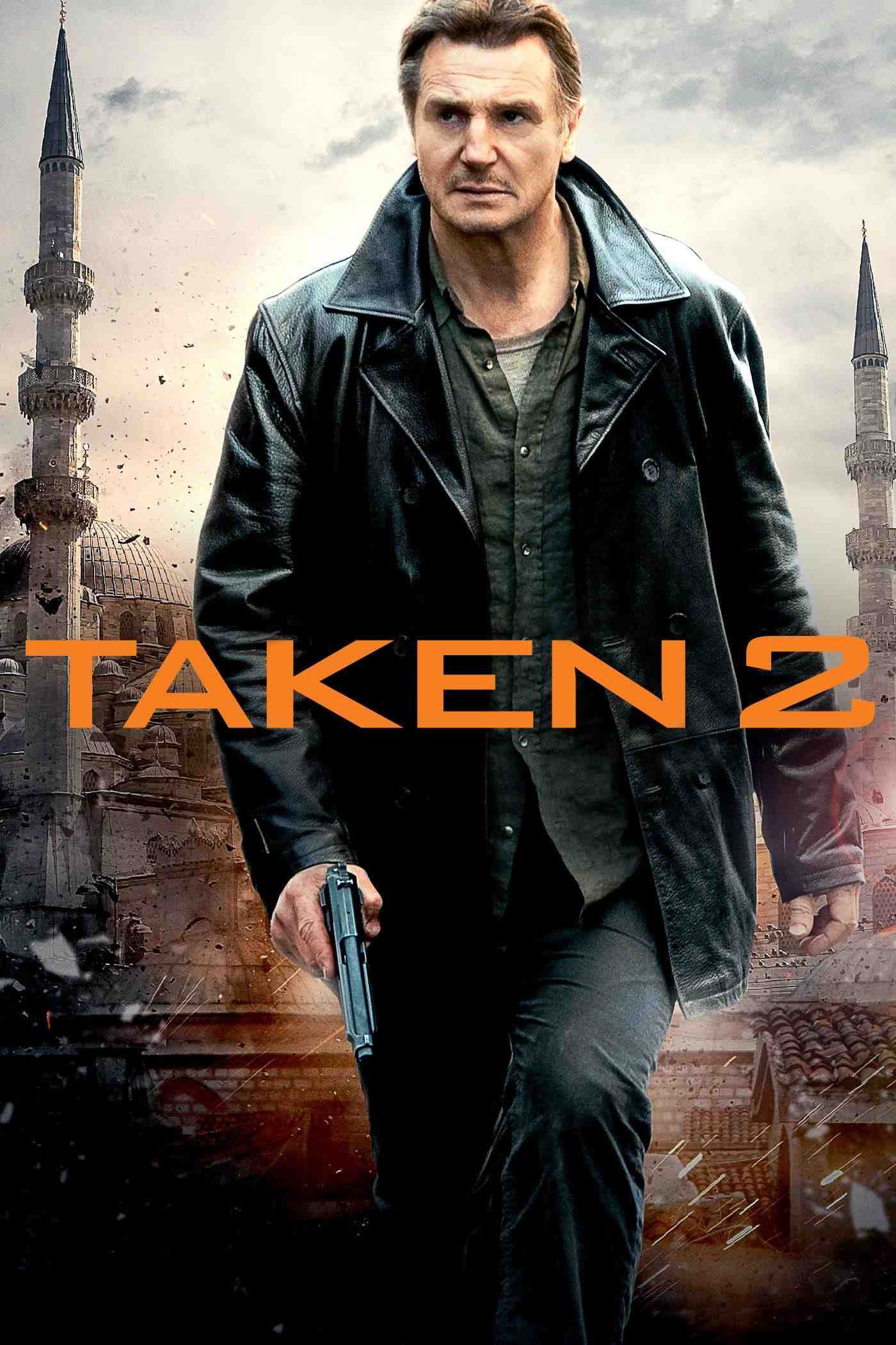 Poster chính thức của phim Phim Hành Động, Phim Hình Sự "Cưỡng Đoạt 2" (Taken 2 - 2012), với sự tham gia của diễn viên Liam Neeson và Maggie Grace.