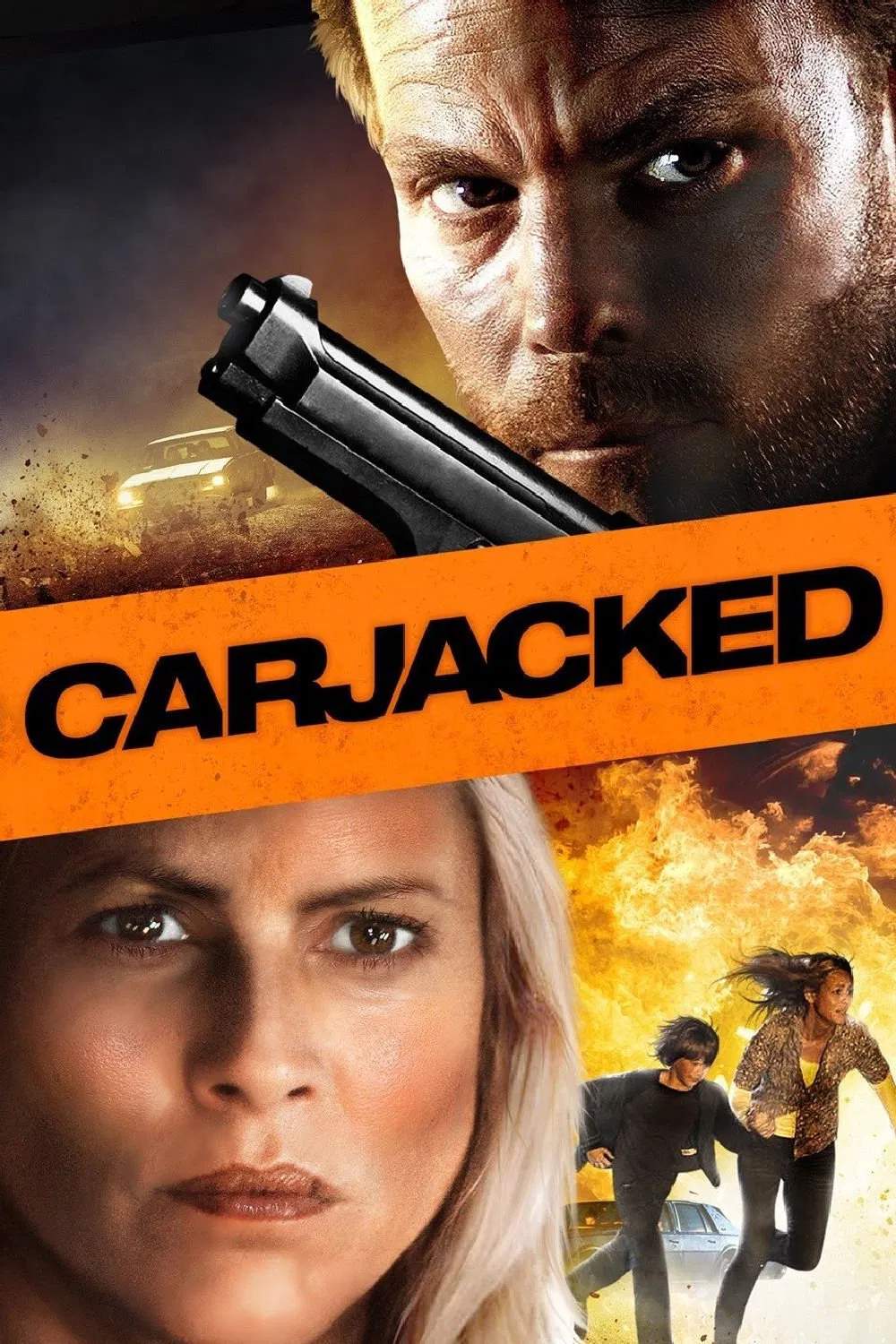 Poster chính thức của phim Phim Hành Động, Phim Giật Gân "Cướp Cạn" (Carjacked - 2011), với sự tham gia của diễn viên Stephen Dorff và Maria Bello.