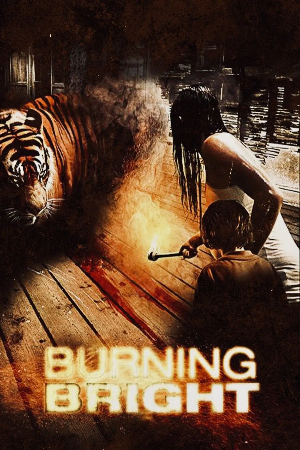 Poster chính thức của phim Phim Tâm Lý, Phim Kinh Dị "Dã Tâm" (Burning Bright - 2010), với sự tham gia của diễn viên Briana Evigan và Garret Dillahunt.