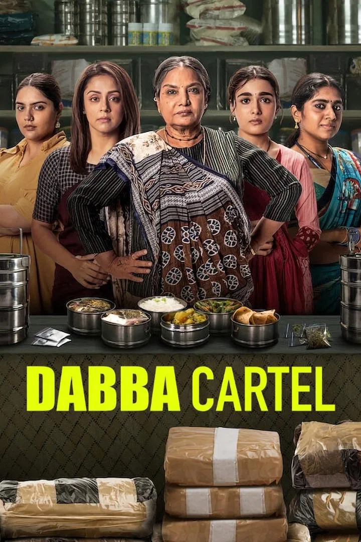 Poster chính thức của phim Phim Hình Sự, Phim Tâm Lý "Dabba Cartel" (Dabba Cartel - 2025), với sự tham gia của diễn viên Shabana Azmi và Sai Tamhankar.