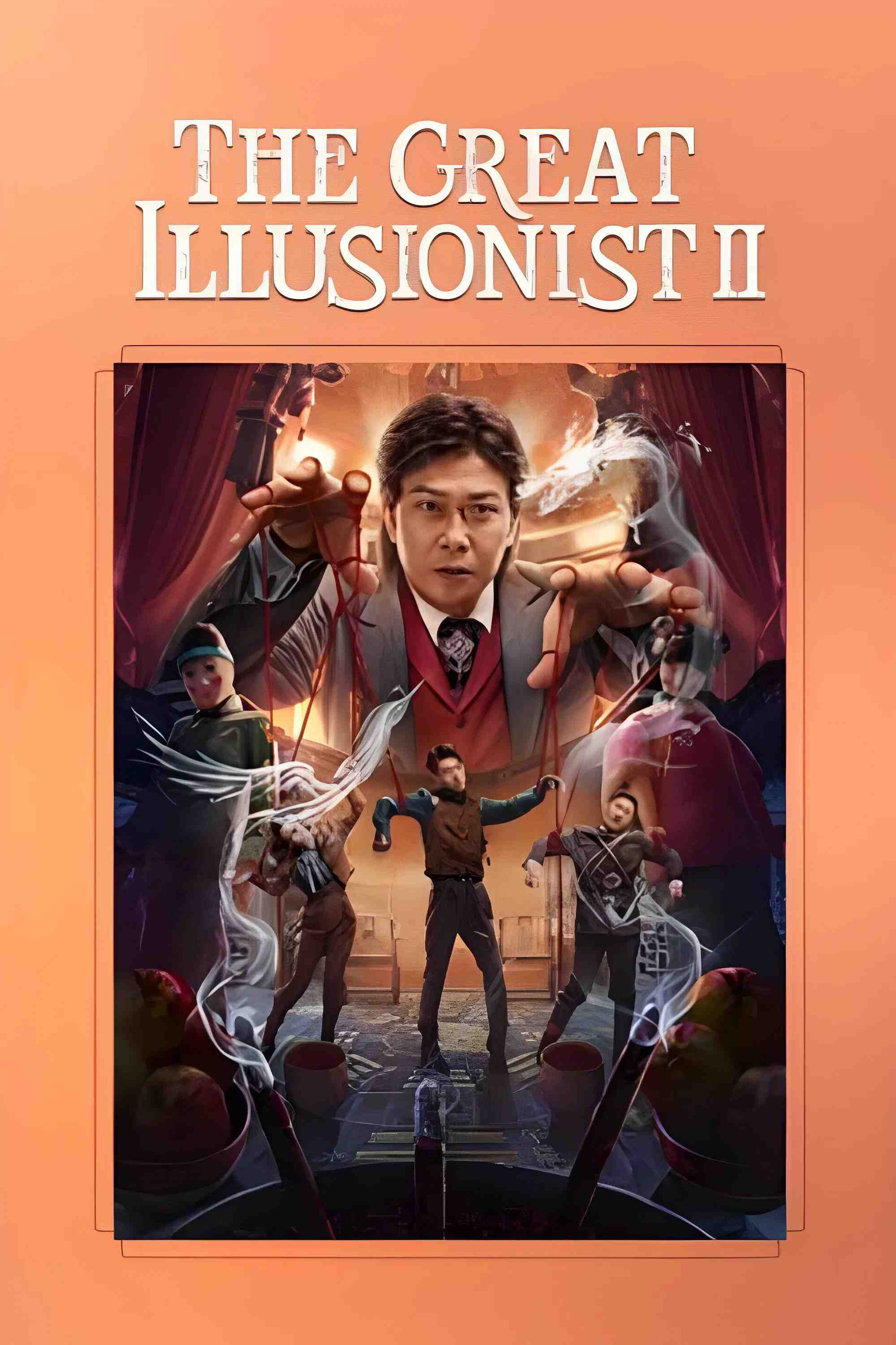 Poster chính thức của phim Phim Tâm Lý "Đại Ảo Thuật Sư 2" (The Great Illusionist 2 - 2022), với sự tham gia của diễn viên Tiền Tiểu Hào và Silvio Sun.