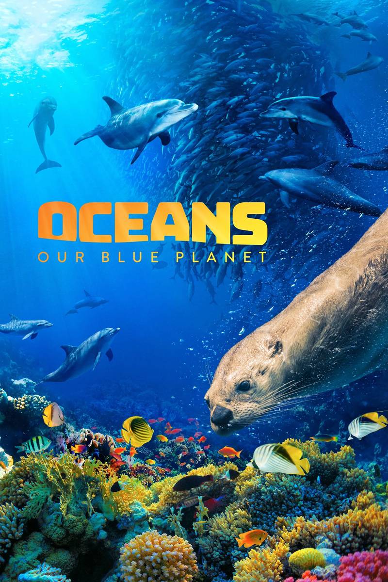 Poster chính thức của phim Phim Tài Liệu "Đại Dương: Hành Tinh Xanh Của Chúng Ta" (Oceans: Our Blue Planet - 2018), với sự tham gia của diễn viên Kate Winslet.
