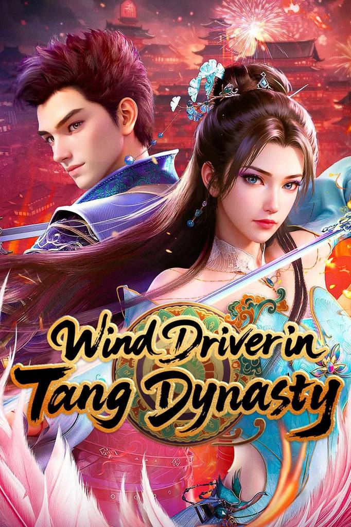 Poster chính thức của phim Phim Hoạt Hình "Đại Đường Thừa Phong Lục" (Wind Driver in Tang Dynasty - 2025), với sự tham gia của diễn viên Xinran Yang và Li Lanling.