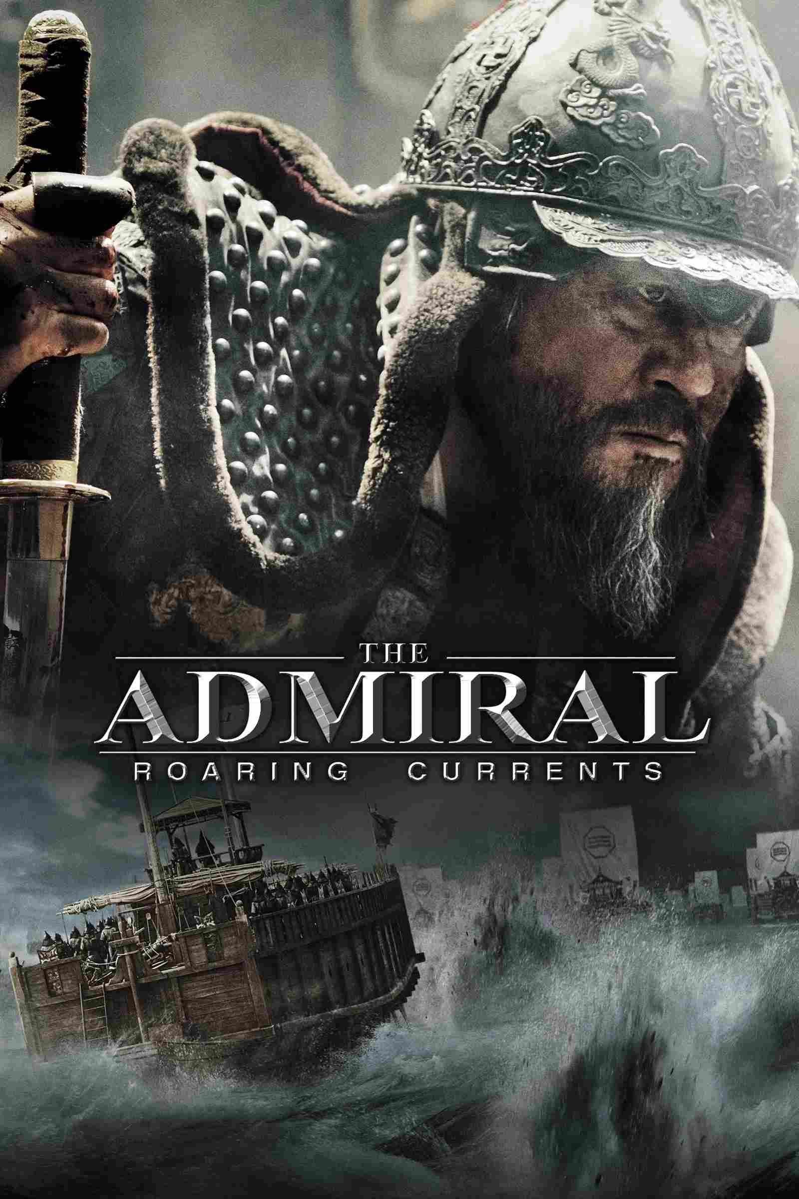 Poster chính thức của phim Phim Chiến Tranh, Phim Hành Động "Đại Thủy Chiến" (The Admiral: Roaring Currents - 2014), với sự tham gia của diễn viên Choi Min-sik và Ryu Seung-ryong.