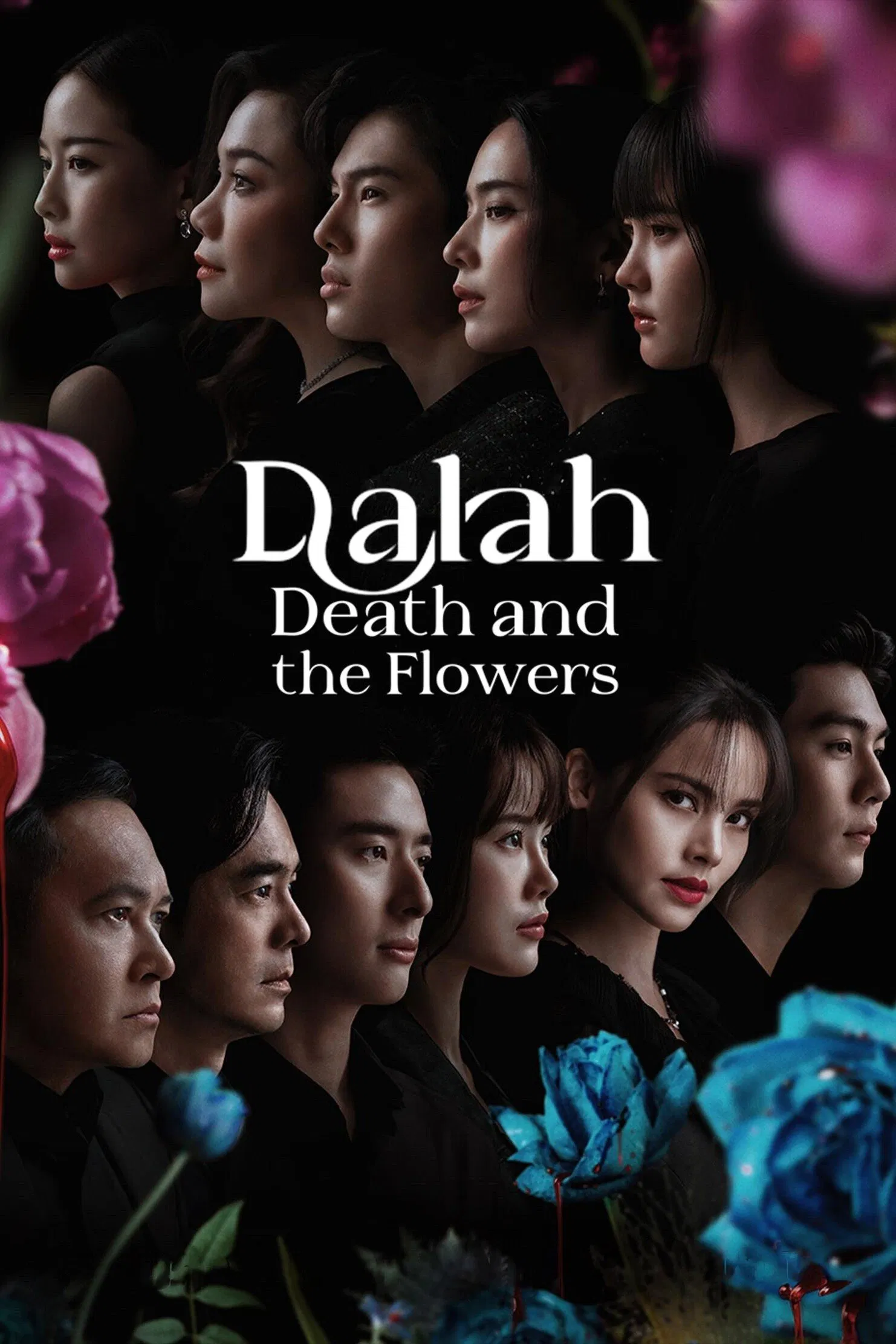 Poster chính thức của phim Phim Tâm Lý, Phim Hình Sự "Dalah: Vụ Án Mạng Và Những Bông Hoa" (Dalah: Death and the Flowers - 2025), với sự tham gia của diễn viên Urassaya Sperbund và Chayanit Chansangavej.