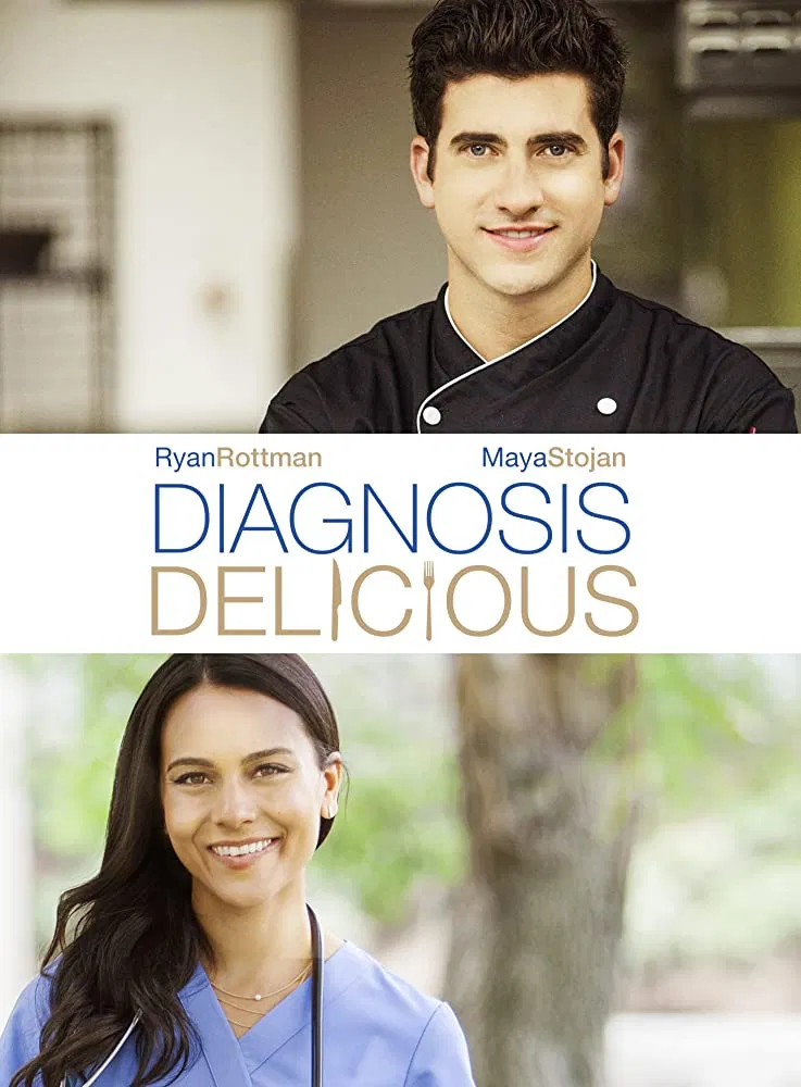 Poster chính thức của phim Phim Truyền Hình, Phim Tình Cảm "Đam Mê Tội Lỗi" (Diagnosis Delicious - 2016), với sự tham gia của diễn viên Maya Stojan và Ryan Rottman.