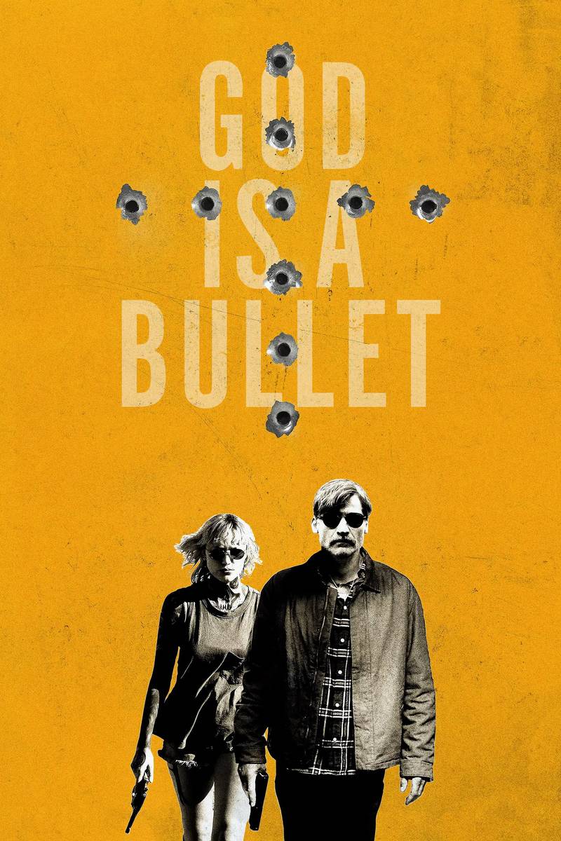 Poster chính thức của phim Phim Giật Gân, Phim Hành Động "Đạn Là Thượng Đế" (God Is a Bullet - 2023), với sự tham gia của diễn viên Maika Monroe và Nikolaj Coster-Waldau.