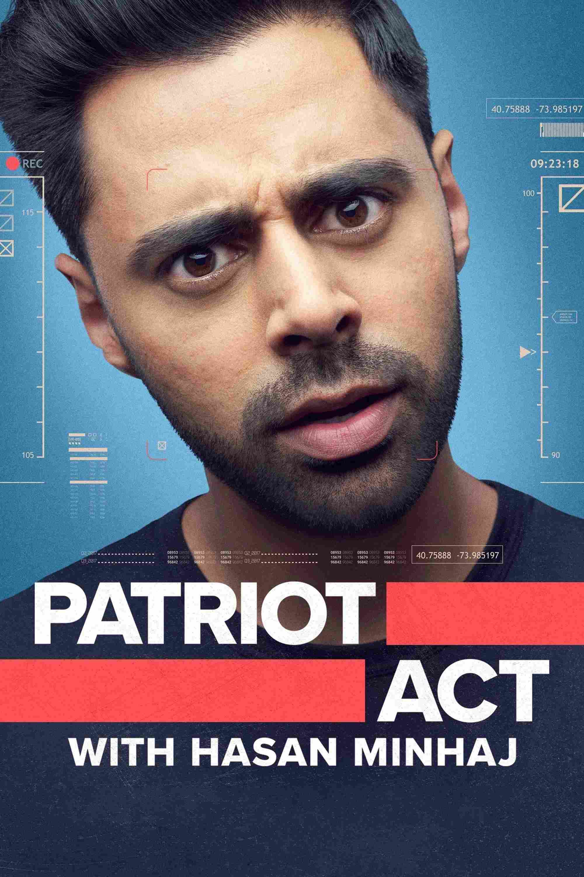 Poster chính thức của phim Phim Hài, Talkshow "Đạo luật yêu nước với Hasan Minhaj (Phần 5)" (Patriot Act with Hasan Minhaj - 2018), với sự tham gia của diễn viên Hasan Minhaj.