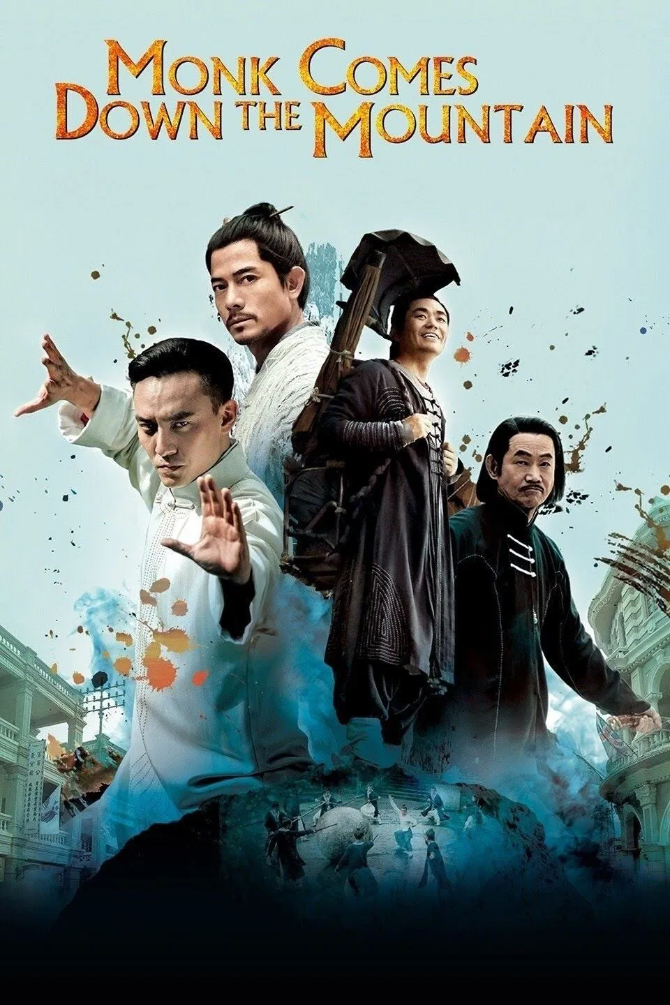 Poster chính thức của phim Phim Hành Động "Đạo Sĩ Hạ Sơn" (Monk Comes Down the Mountain - 2015), với sự tham gia của diễn viên Vương Bảo Cường và Li Xuejian.