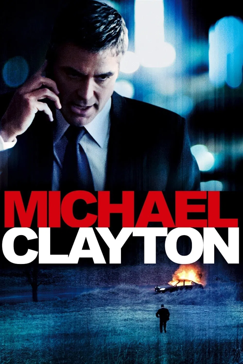 Poster chính thức của phim Phim Tâm Lý, Phim Giật Gân "Đấu Trí" (Michael Clayton - 2007), với sự tham gia của diễn viên George Clooney và Tom Wilkinson.