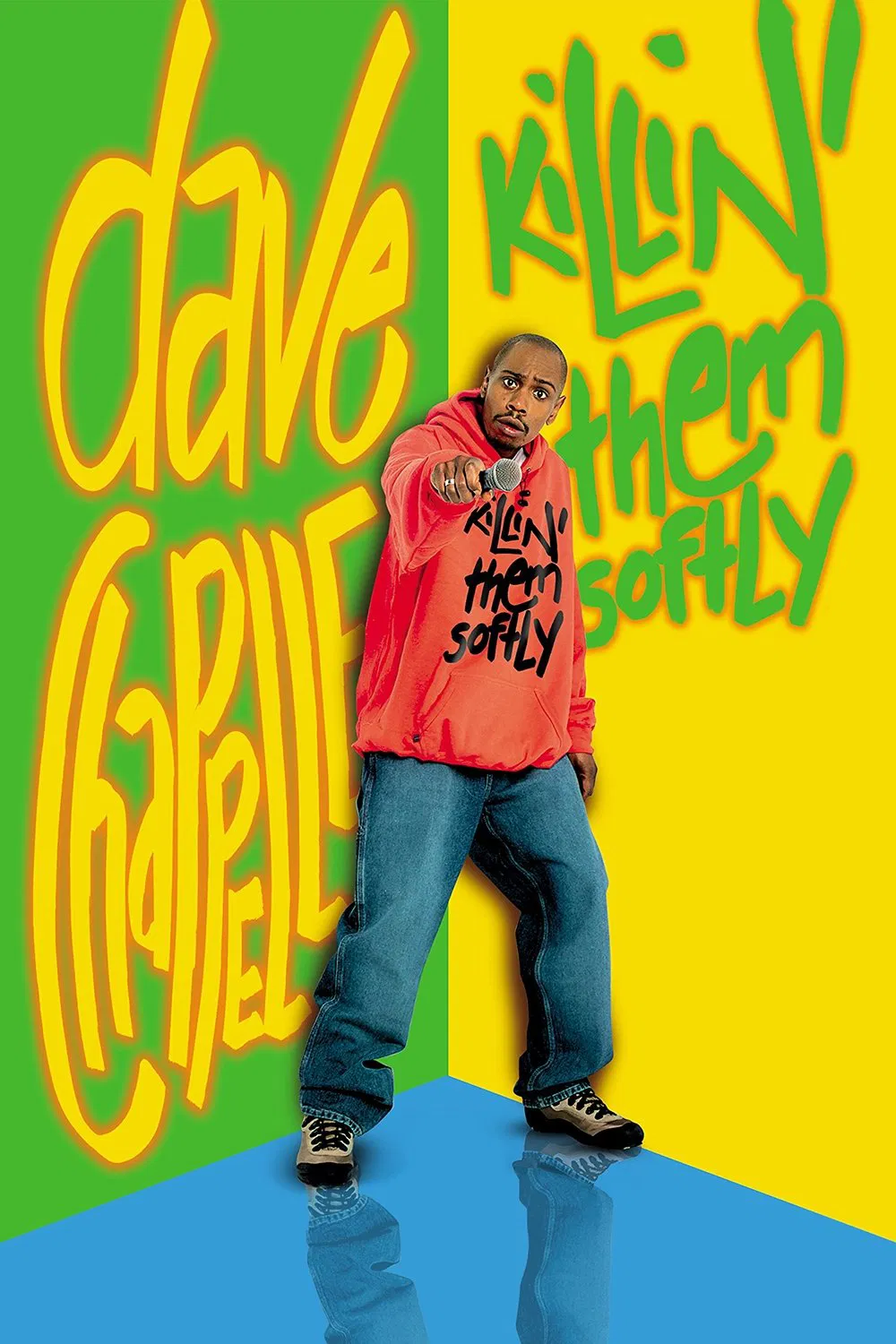 Poster chính thức của phim Phim Hài "Dave Chaplelle: Tiếng Cười Nhẹ Nhàng" (Dave Chappelle: Killin' Them Softly - 2000), với sự tham gia của diễn viên Dave Chappelle.
