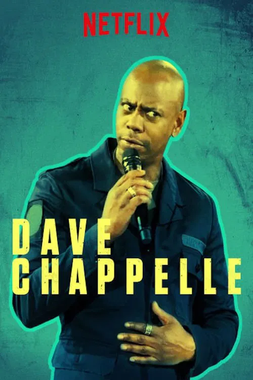 Poster chính thức của phim Phim Hài "Dave Chappelle" (Dave Chappelle - 2017), với sự tham gia của diễn viên Dave Chappelle.