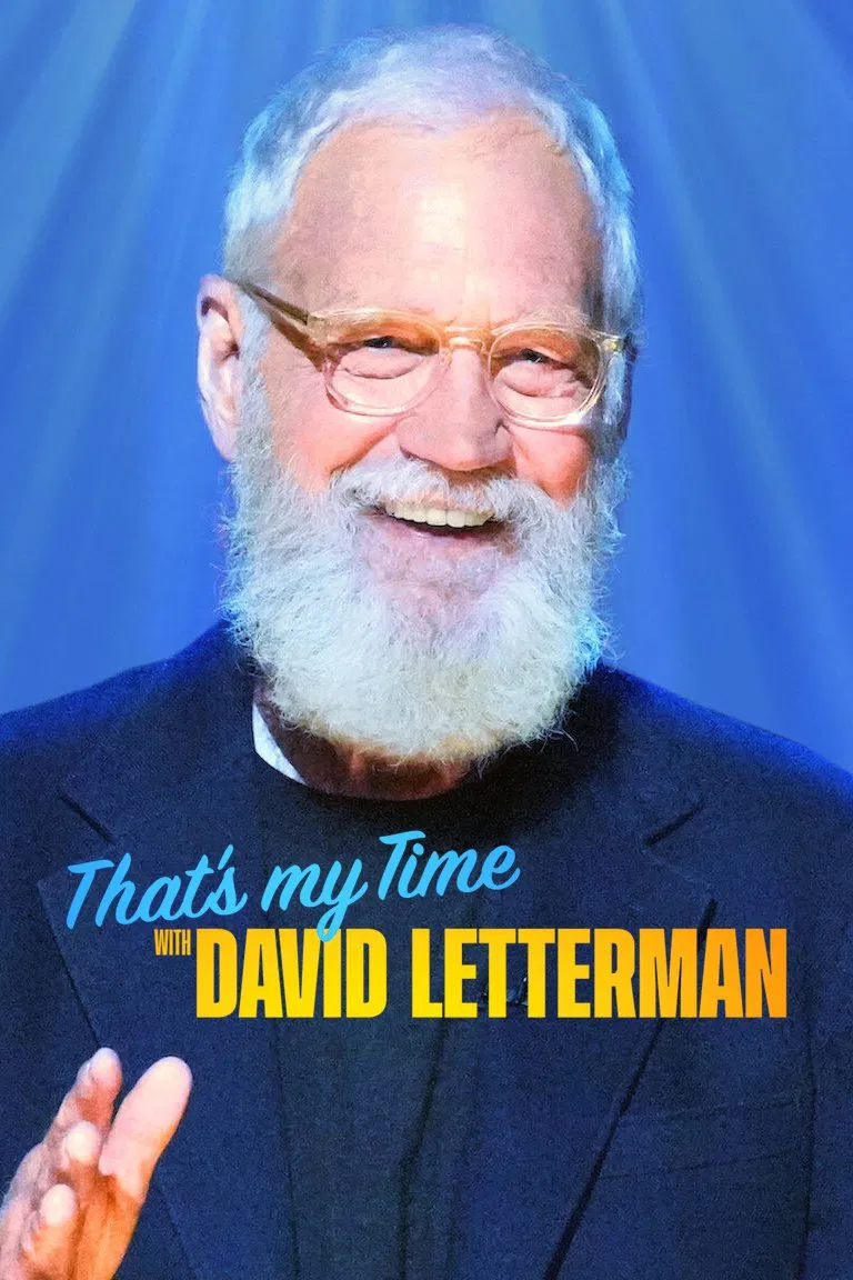 Poster chính thức của phim Talkshow, Phim Hài "David Letterman: Buổi Diễn Hạ Màn" (That’s My Time with David Letterman - 2022), với sự tham gia của diễn viên David Letterman.