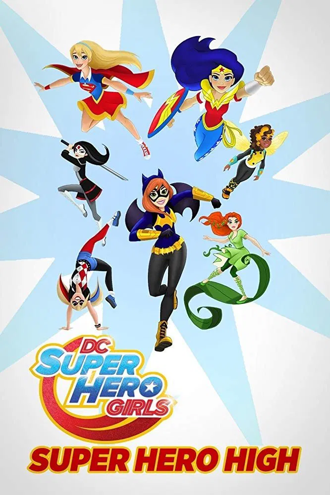 Poster chính thức của phim Phim Hành Động, Phim Phiêu Lưu "DC Super Hero Girls: Super Hero High" (DC Super Hero Girls: Super Hero High - 2016), với sự tham gia của diễn viên Grey DeLisle và Mae Whitman.