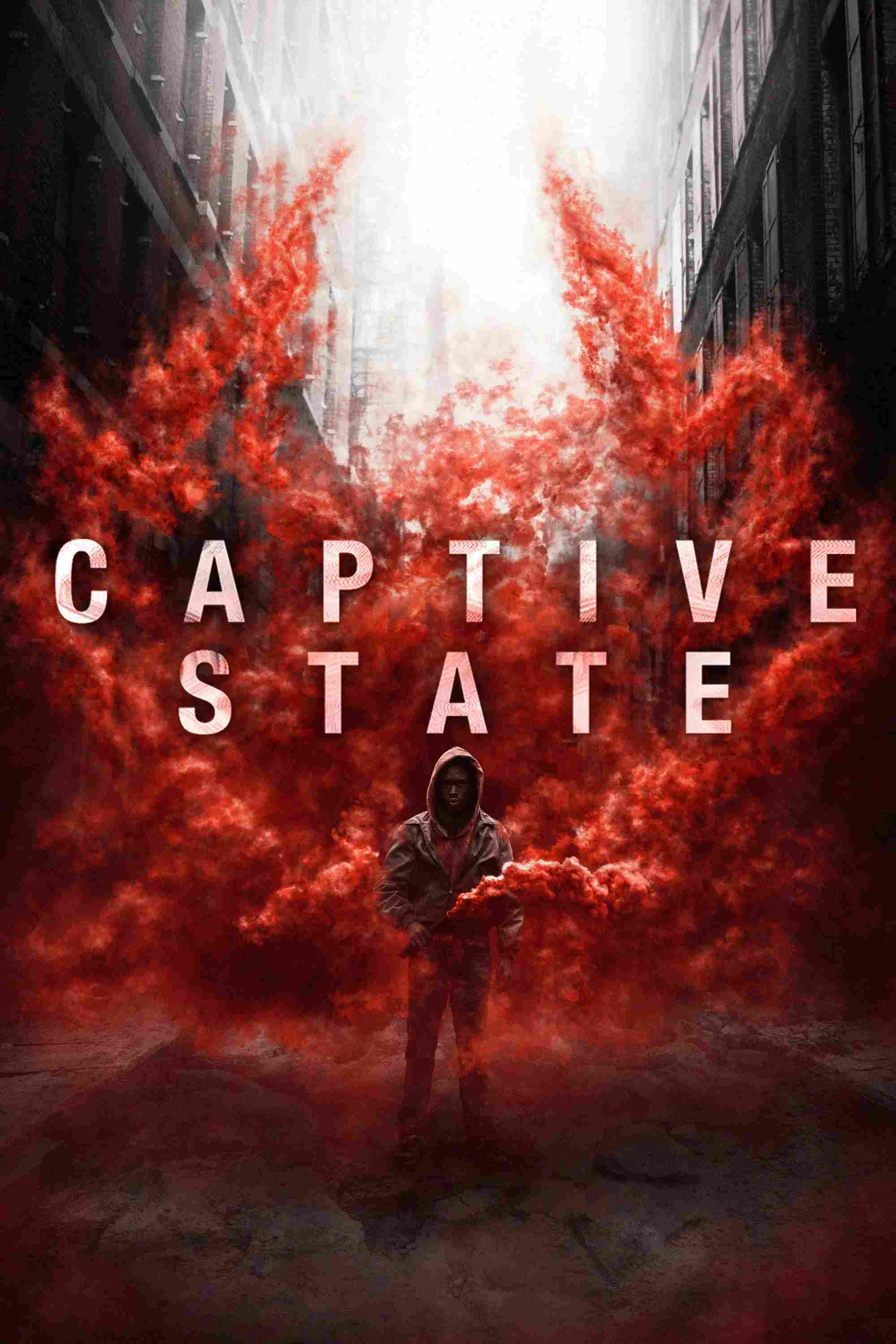 Poster chính thức của phim Phim Viễn Tưởng, Phim Hành Động "Đế Chế Mới" (Captive State - 2019), với sự tham gia của diễn viên John Goodman và Ashton Sanders.