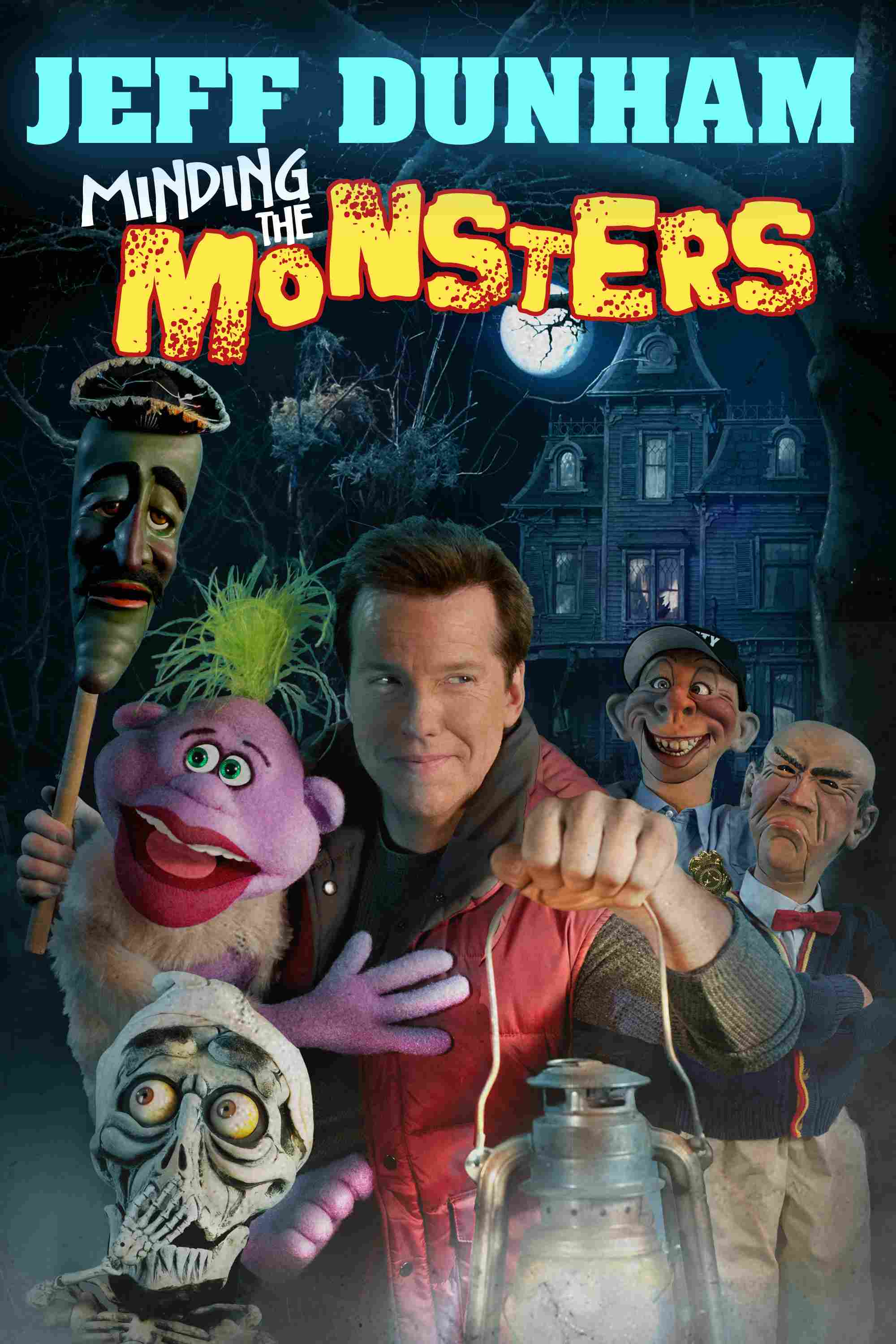 Poster chính thức của phim Phim Hài "Để Mắt Tới Lũ Quỷ" (Jeff Dunham: Minding the Monsters - 2012), với sự tham gia của diễn viên Jeff Dunham.