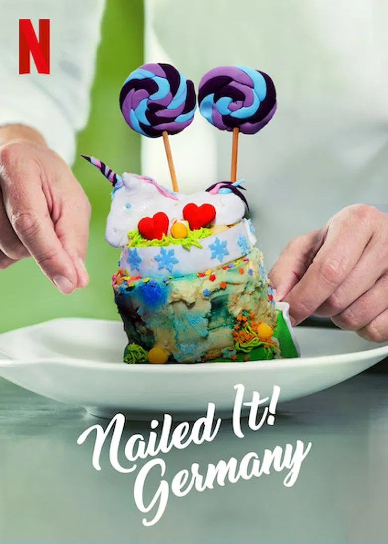 Poster chính thức của phim Truyền Hình Thực Tế "Dễ như ăn bánh! Đức" (Nailed It! Germany - 2020).