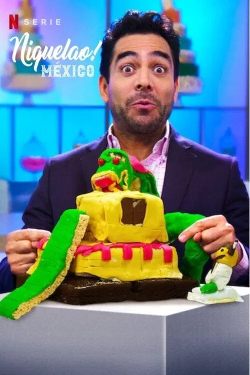 Poster chính thức của phim Truyền Hình Thực Tế "Dễ như ăn bánh! Mexico (Phần 1)" (Nailed It! Mexico - 2019), với sự tham gia của diễn viên Omar Chaparro.