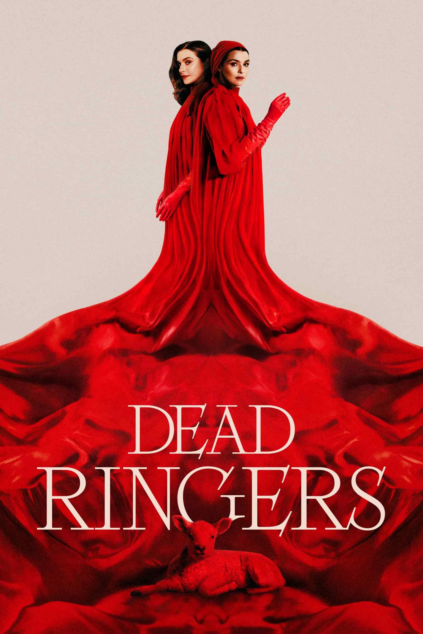 Poster chính thức của phim Phim Bí Ẩn, Phim Tâm Lý "Dead Ringers" (Dead Ringers - 2023), với sự tham gia của diễn viên Rachel Weisz và Britne Oldford.