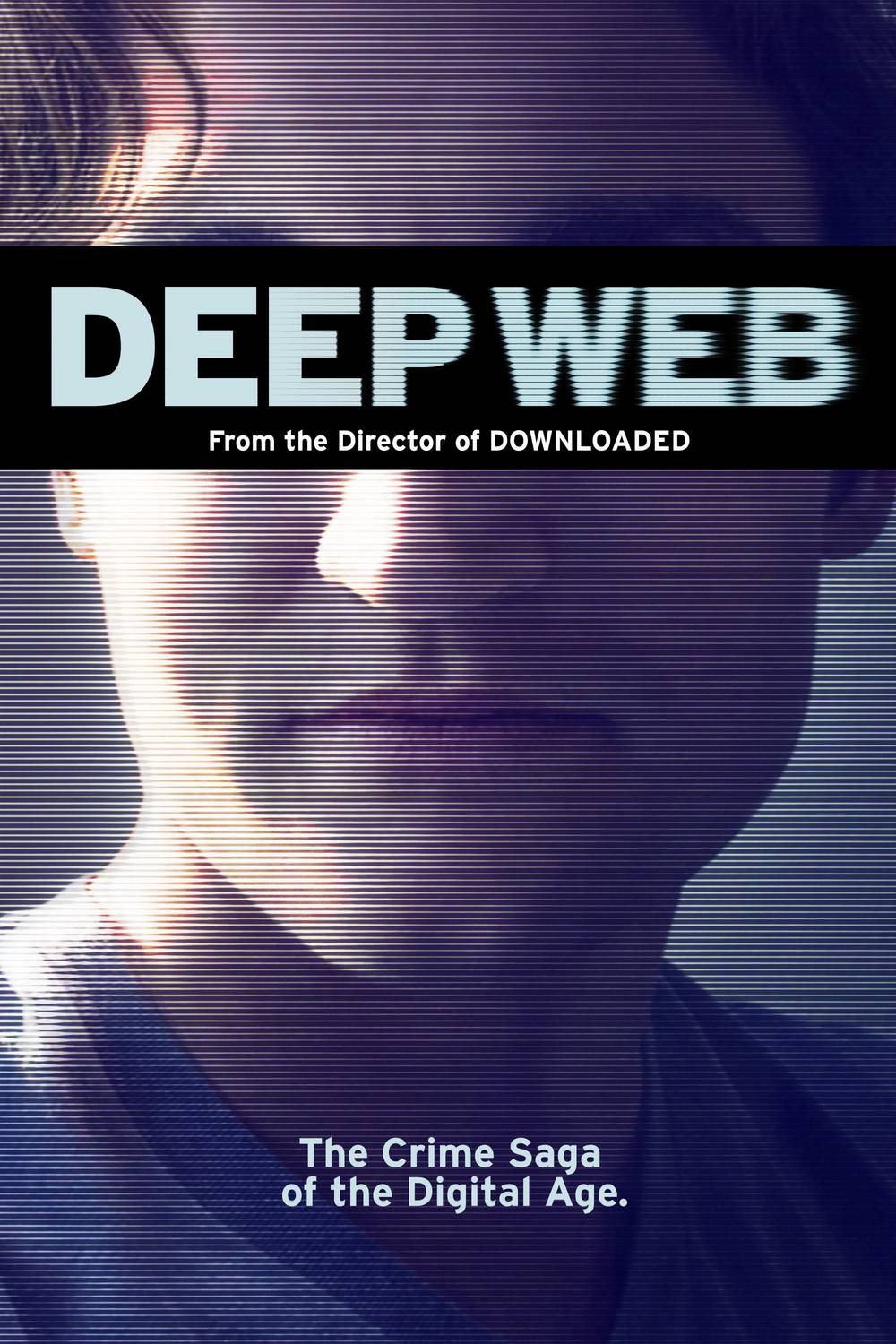 Poster chính thức của phim Phim Tài Liệu "Deep Web" (Deep Web - 2015), với sự tham gia của diễn viên Keanu Reeves và Ross Ulbricht.