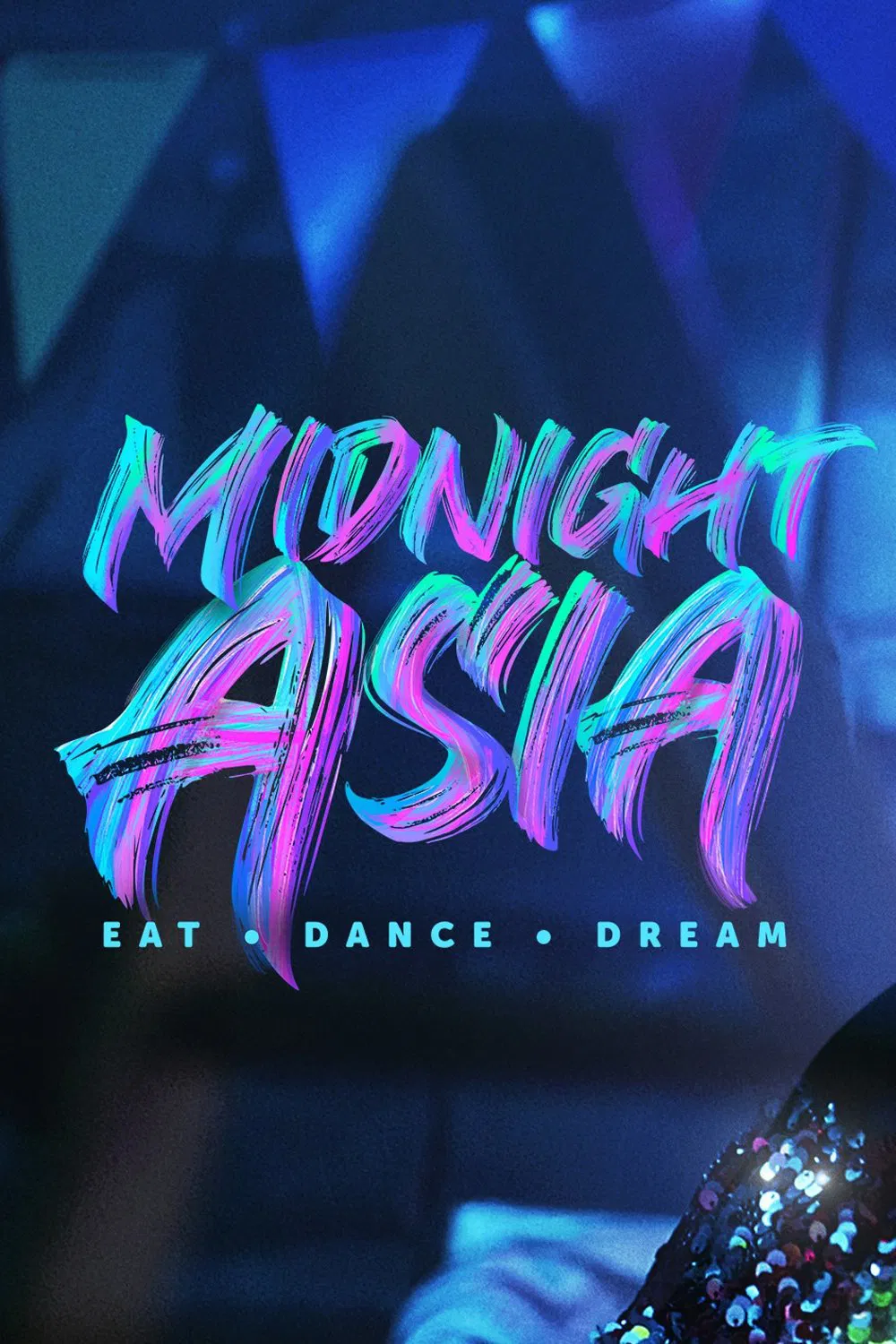 Poster chính thức của phim Phim Tài Liệu "Đêm châu Á: Ẩm thực - Khiêu vũ - Mơ mộng" (Medianoche en Asia: Comer · Bailar · Soñar - 2022).
