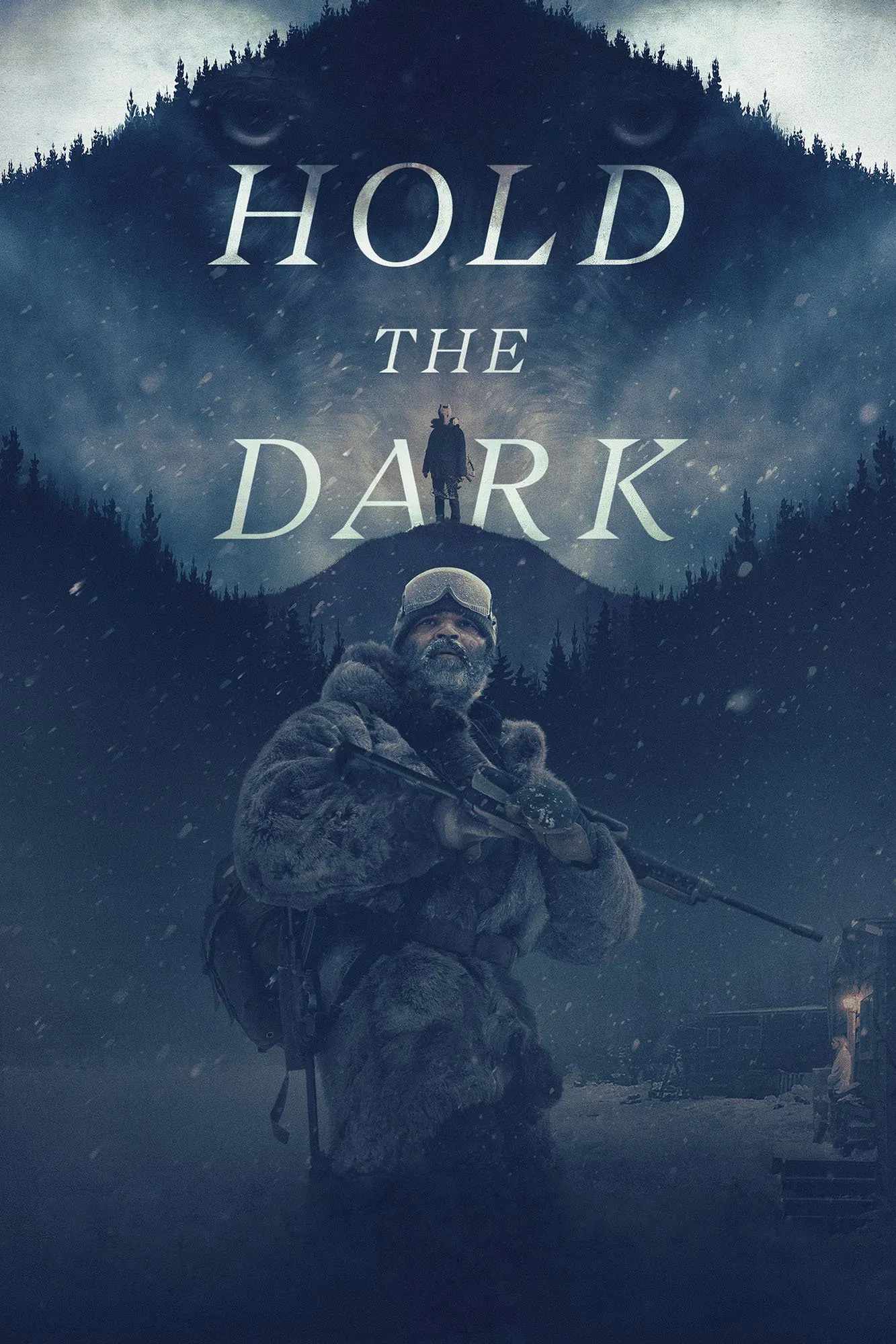 Poster chính thức của phim Phim Giật Gân, Phim Bí Ẩn "Đêm Của Bầy Sói" (Hold the Dark - 2018), với sự tham gia của diễn viên Jeffrey Wright và Alexander Skarsgård.