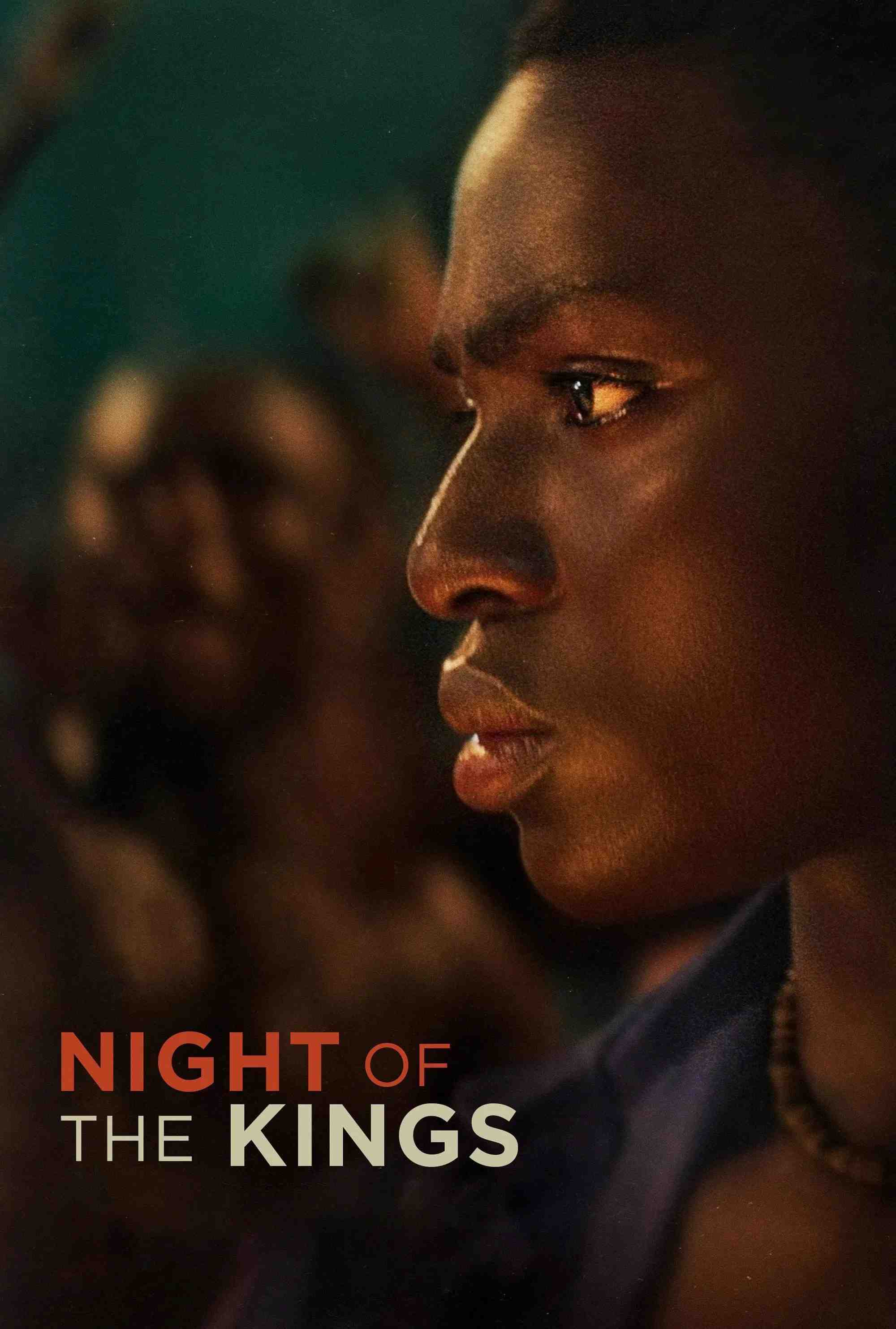 Poster chính thức của phim Phim Tâm Lý "Đêm Của Các Vị Vua" (Night of the Kings - 2021), với sự tham gia của diễn viên Steve Tientcheu và Rasmané Ouédraogo.
