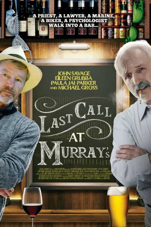 Poster chính thức của phim Phim Tình Cảm, Phim Hài "Đêm Cuối Ở Quán Murray" (Last Call at Murray's - 2016), với sự tham gia của diễn viên Michael Gross và John Savage.