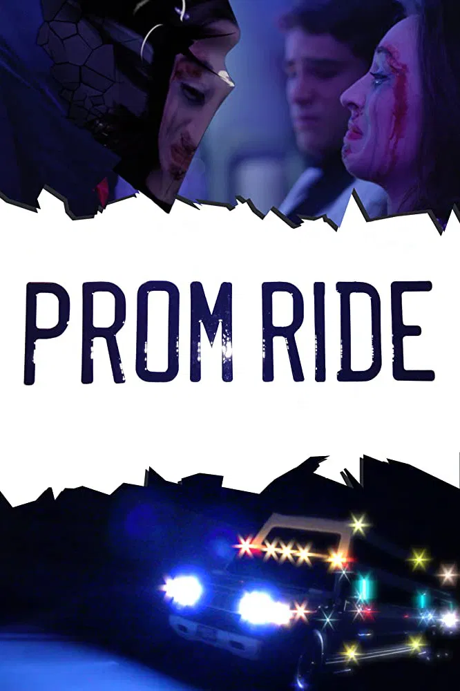 Poster chính thức của phim Phim Giật Gân, Phim Kinh Dị "Đêm Dạ Hội" (Prom Ride - 2015), với sự tham gia của diễn viên Heather Paige Cohn và Victoria Levine.