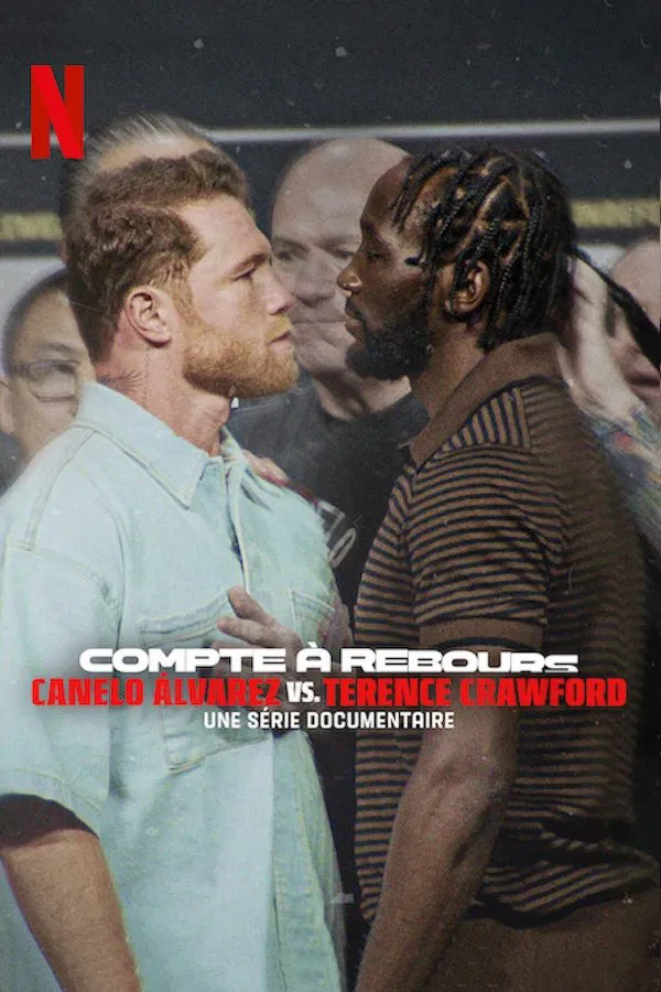 Poster chính thức của phim Phim Tài Liệu "Đếm Ngược: Canelo Vs Crawford" (Countdown: Canelo vs. Crawford - 2025), với sự tham gia của diễn viên Canelo Álvarez và Terence Crawford.