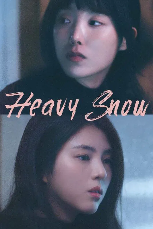 Poster chính thức của phim Phim Tâm Lý, Phim Tình Cảm "Đêm Tình Bão Tuyết" (Heavy Snow - 2024), với sự tham gia của diễn viên Han Hae-in và Han So-hee.