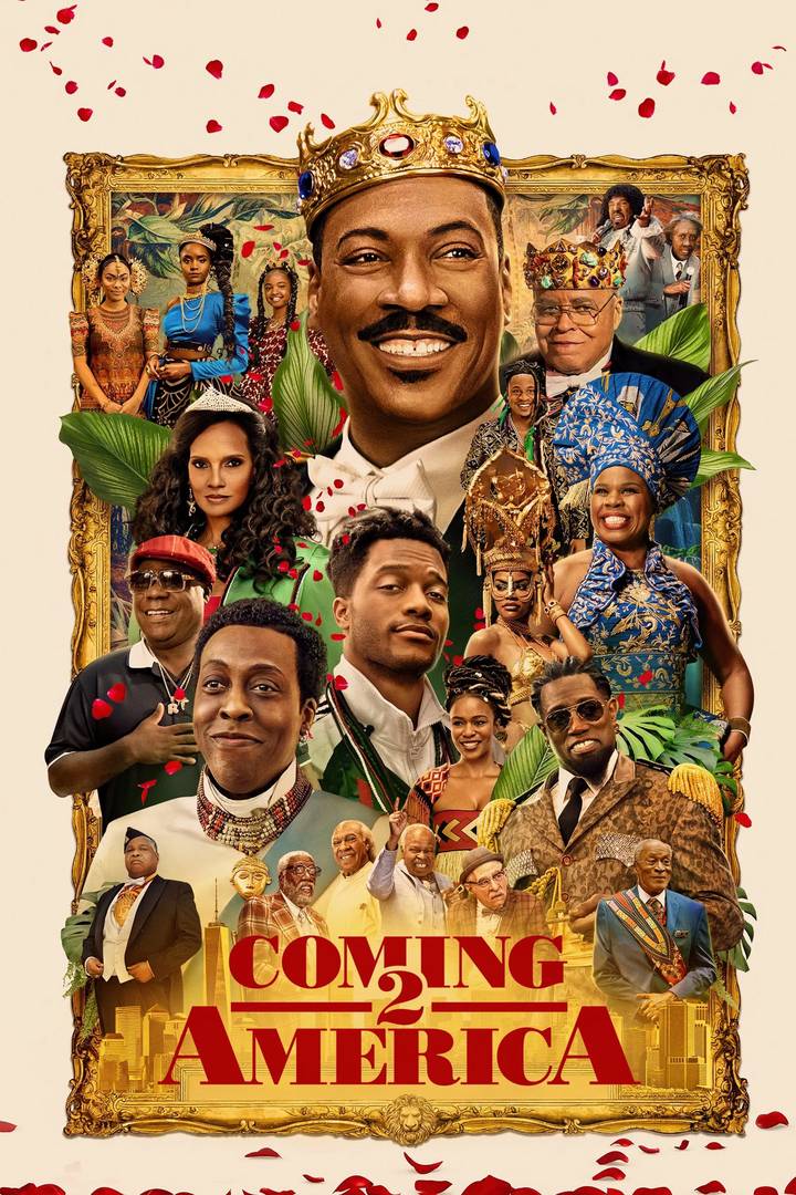 Poster chính thức của phim Phim Hài "Đến 2 nước Mỹ" (Coming 2 America - 2021), với sự tham gia của diễn viên Eddie Murphy và Arsenio Hall.