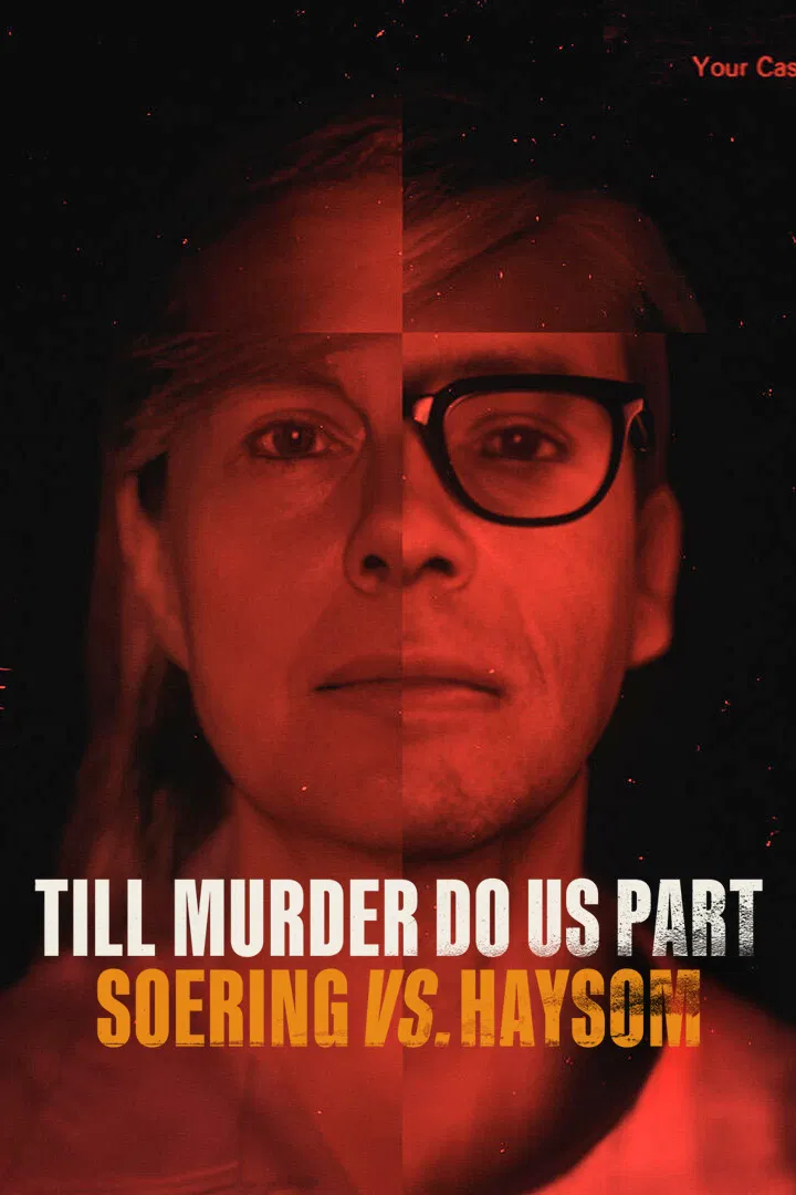 Poster chính thức của phim Phim Tài Liệu "Đến khi án mạng chia lìa đôi ta: Soering và Haysom" (Till Murder Do Us Part: Soering vs. Haysom - 2023).