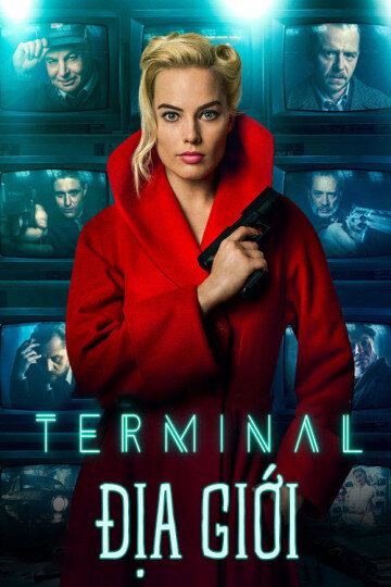 Poster chính thức của phim Phim Tâm Lý "Địa Giới" (Terminal - 2017), với sự tham gia của diễn viên Andrea Kelly.