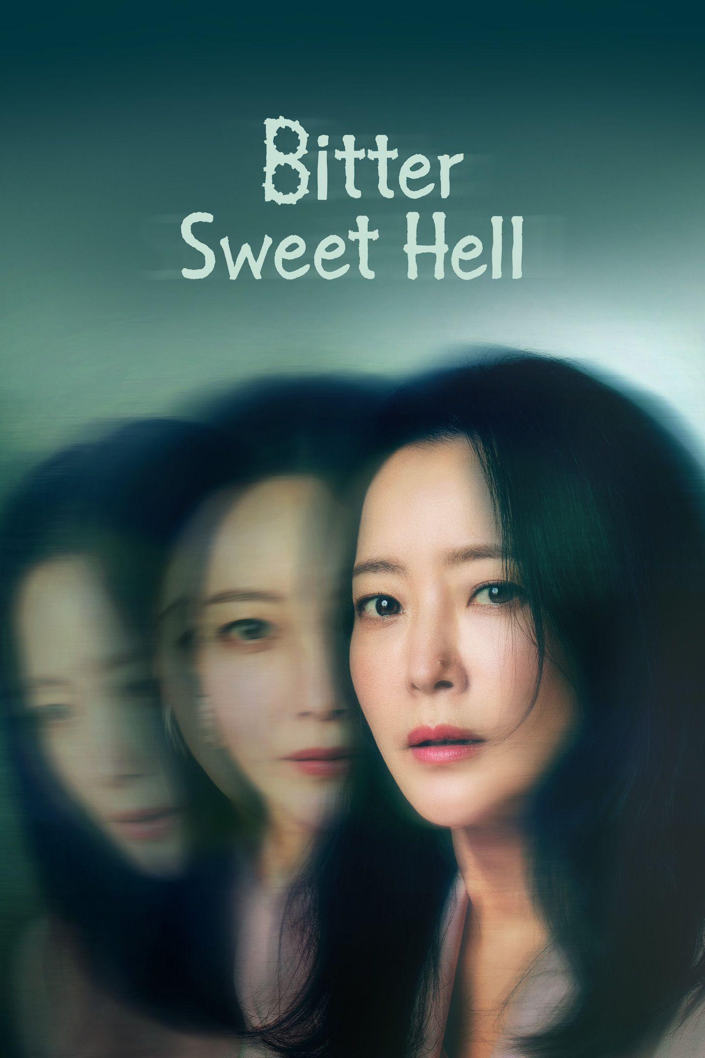 Poster chính thức của phim Phim Tâm Lý, Phim Bí Ẩn "Địa Ngục Ngọt Ngào và Cay Đắng" (Bitter Sweet Hell - 2024), với sự tham gia của diễn viên Kim Hee-seon và Lee Hye-young.