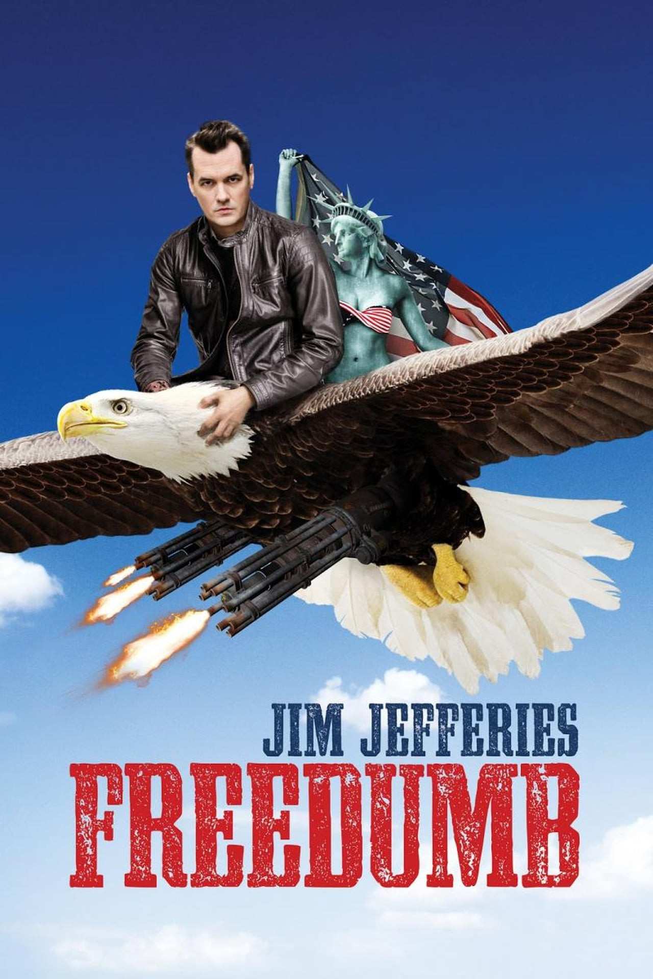 Poster chính thức của phim Phim Hài "Diễn viên Jim Jefferies" (Jim Jefferies: Freedumb - 2016), với sự tham gia của diễn viên Jim Jefferies.