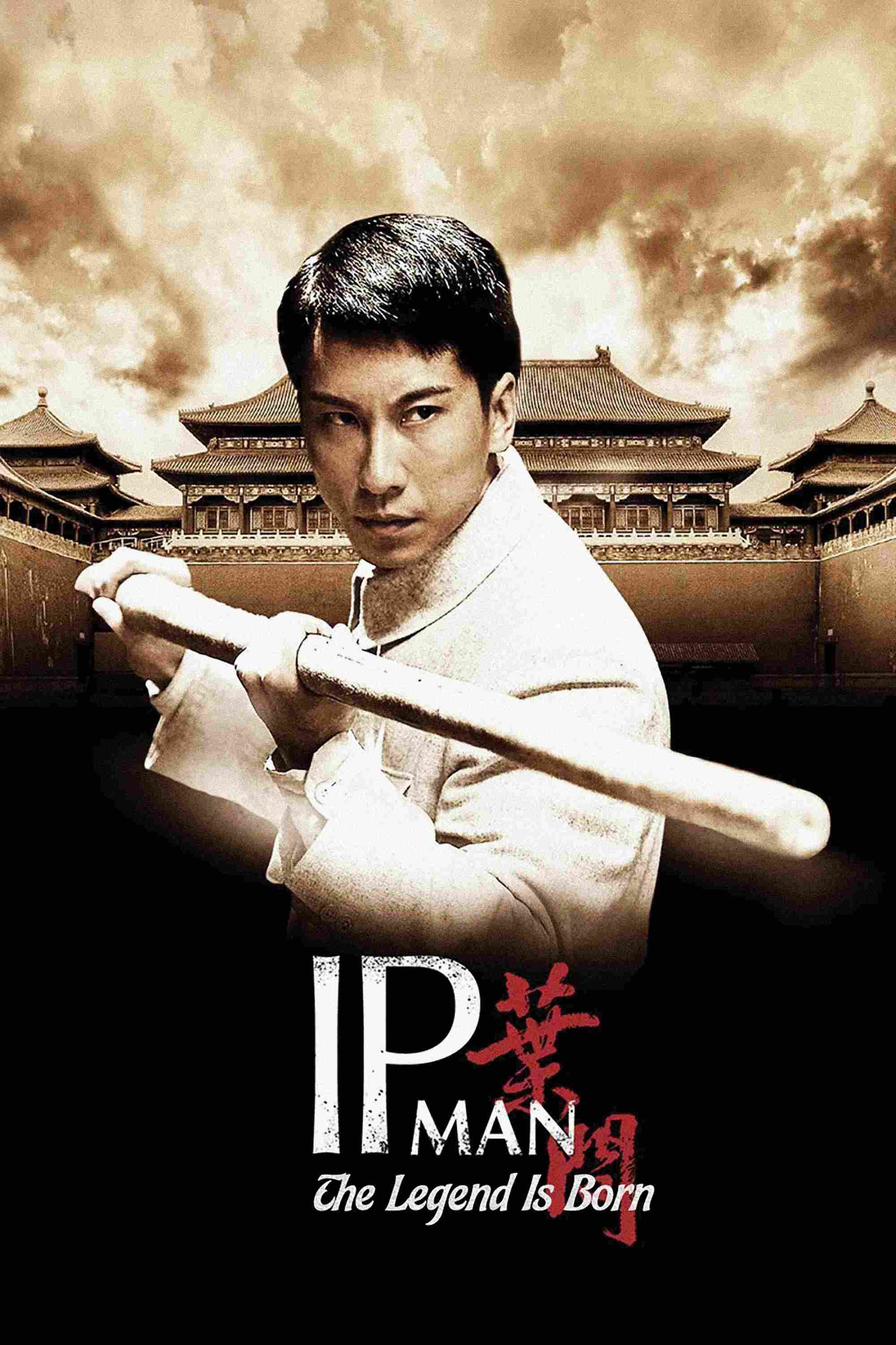 Poster chính thức của phim Phim Tâm Lý, Phim Hành Động "Diệp Vấn Tiền Truyện" (The Legend Is Born: Ip Man - 2010), với sự tham gia của diễn viên Đỗ Vũ Hàng và Huỳnh Dịch.